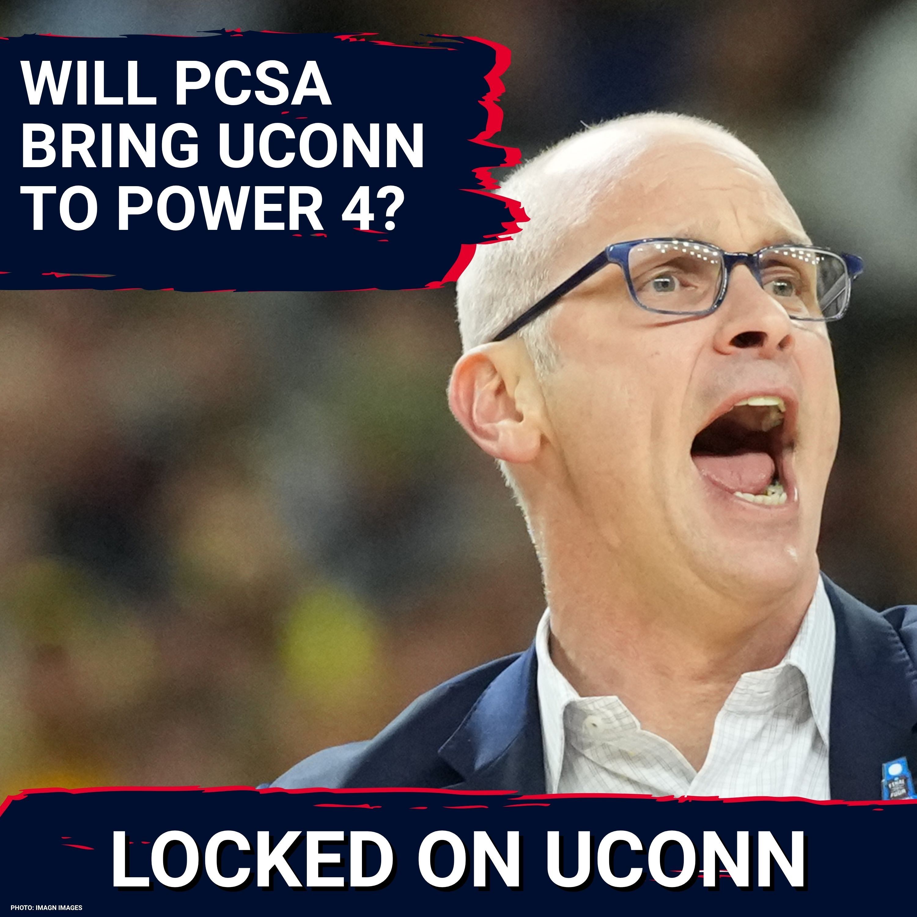 ALERT: UConn Huskies Conference Fate at STAKE? Will Protect College Sports Act IGNITE Realignment?