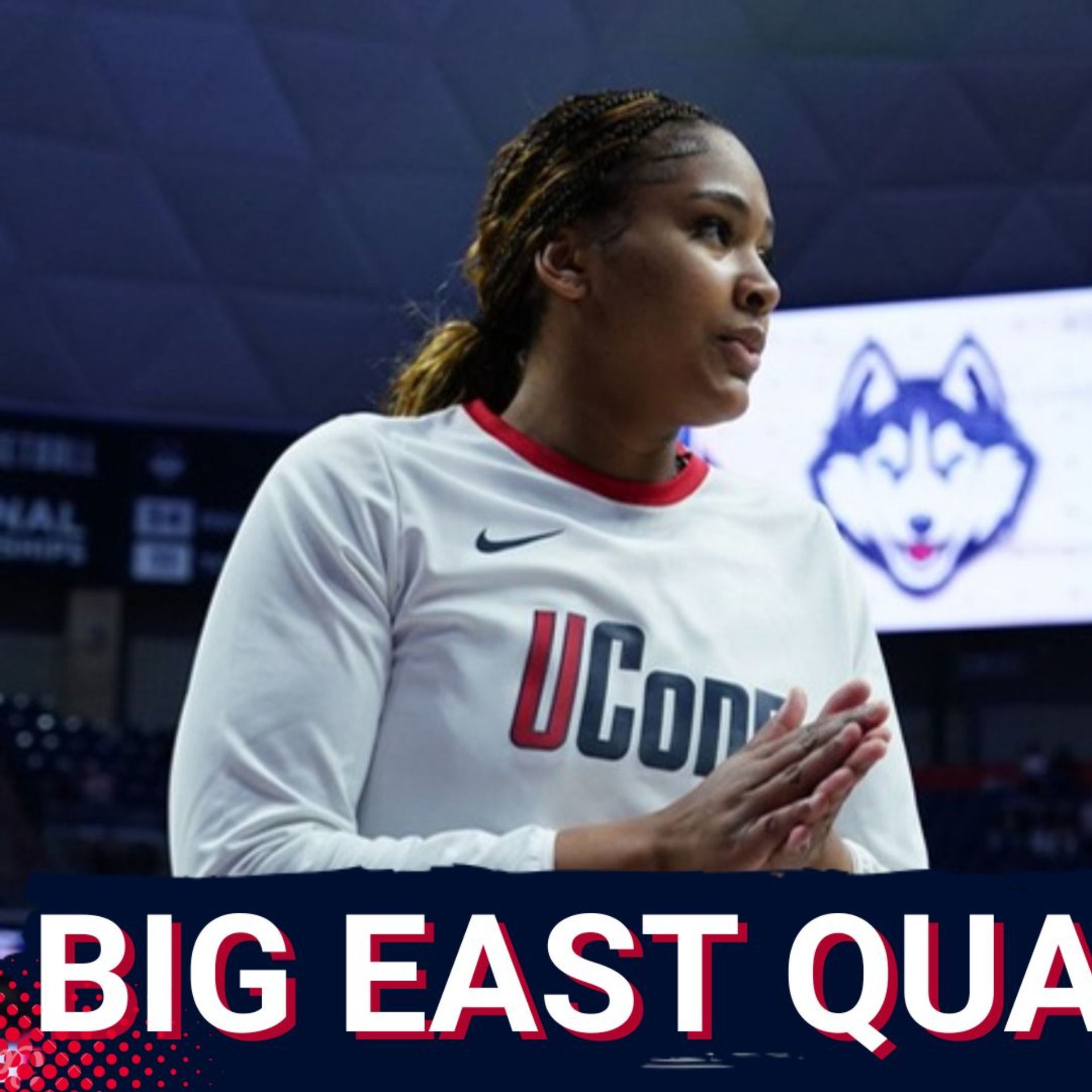 PLAYER OF THE YEAR: Sarah Strong Leads UConn Women to BIG EAST TOURNEY; Men Can Win Reg Season TITLE PLAYER OF THE YEAR: Sarah Strong Leads UConn Women to BIG EAST TOURNEY; Men Can Win Reg Season TITLE
