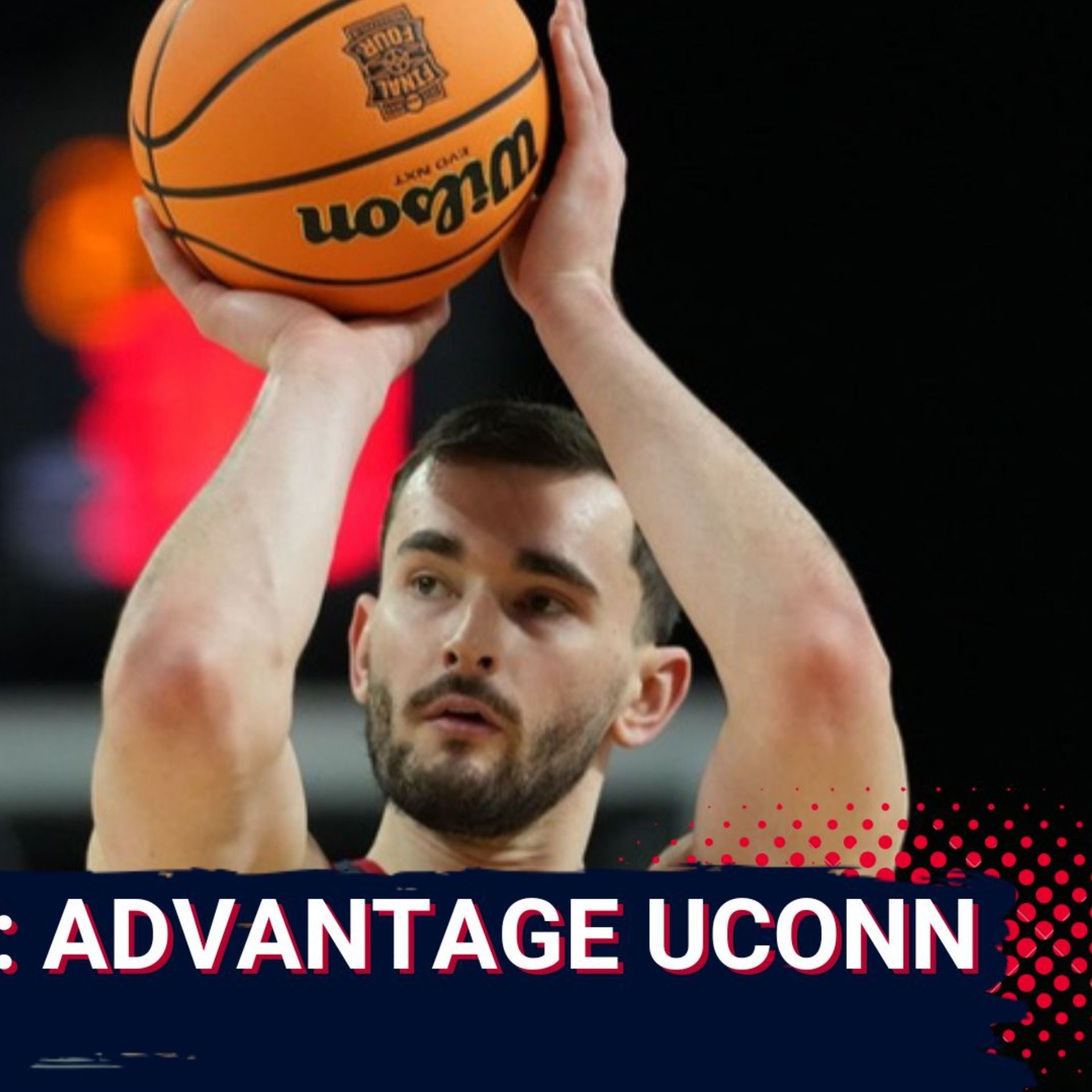 EXPERIENCE: Advantage UConn in Final 4 Matchup w/Illinois, Why Dan Hurley & Alex Karaban Will LEAD