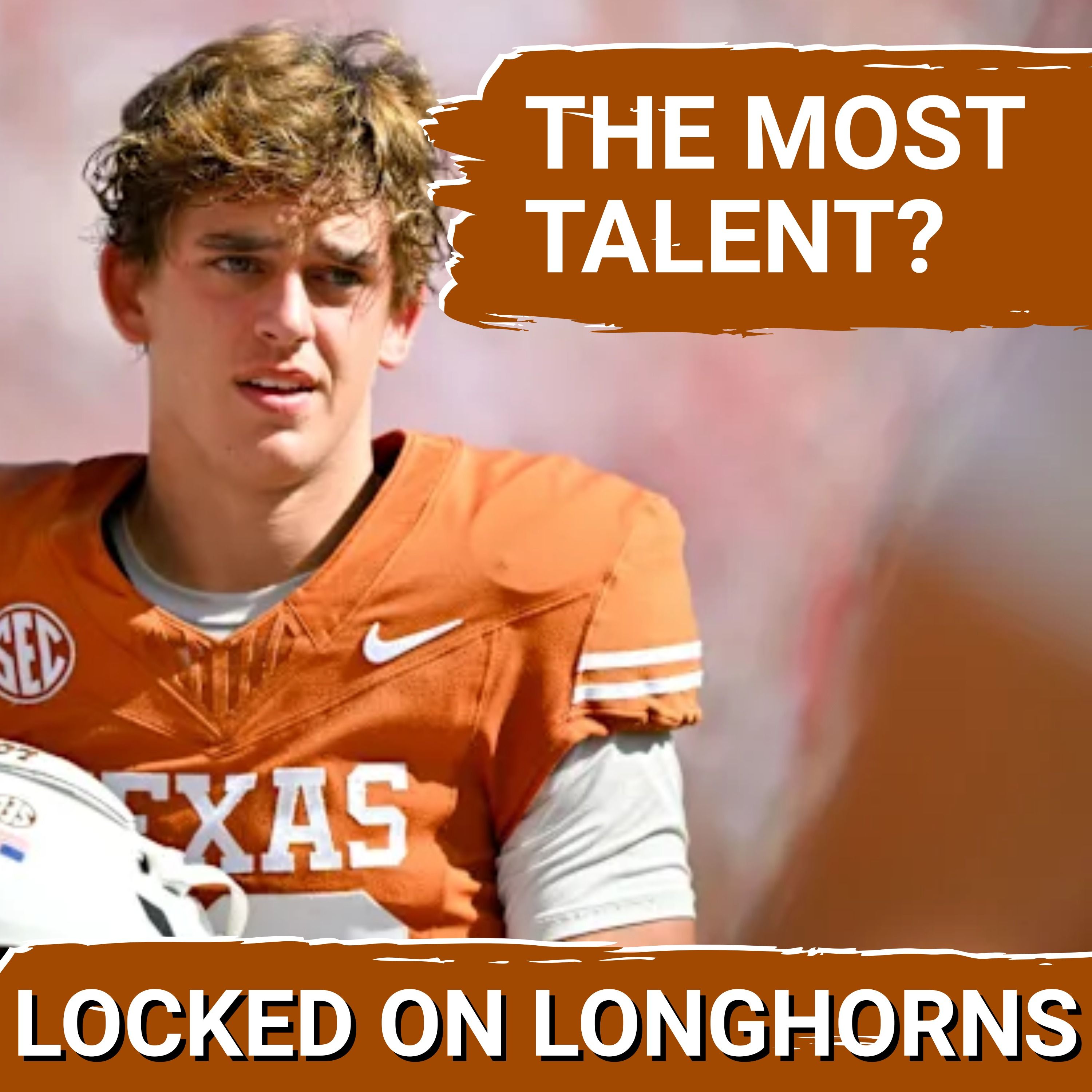 EXPERT: Texas Has More STAR POWER Than ANYBODY in College Football for 2026 | Texas Football