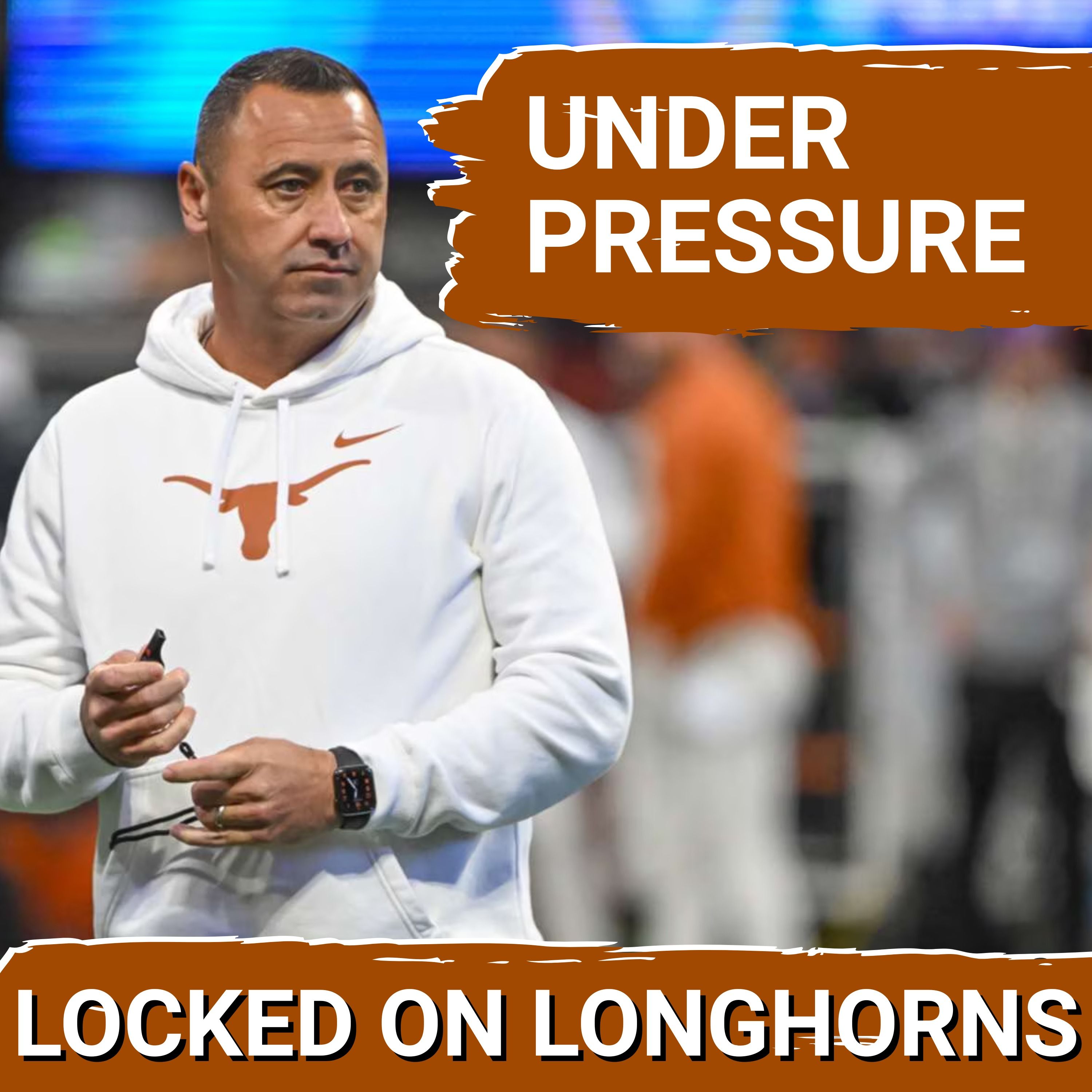 PRESSURE MOUNTS: Can Texas, Steve Sarkisian ANSWER the Doubters After a Disappointing 2025?