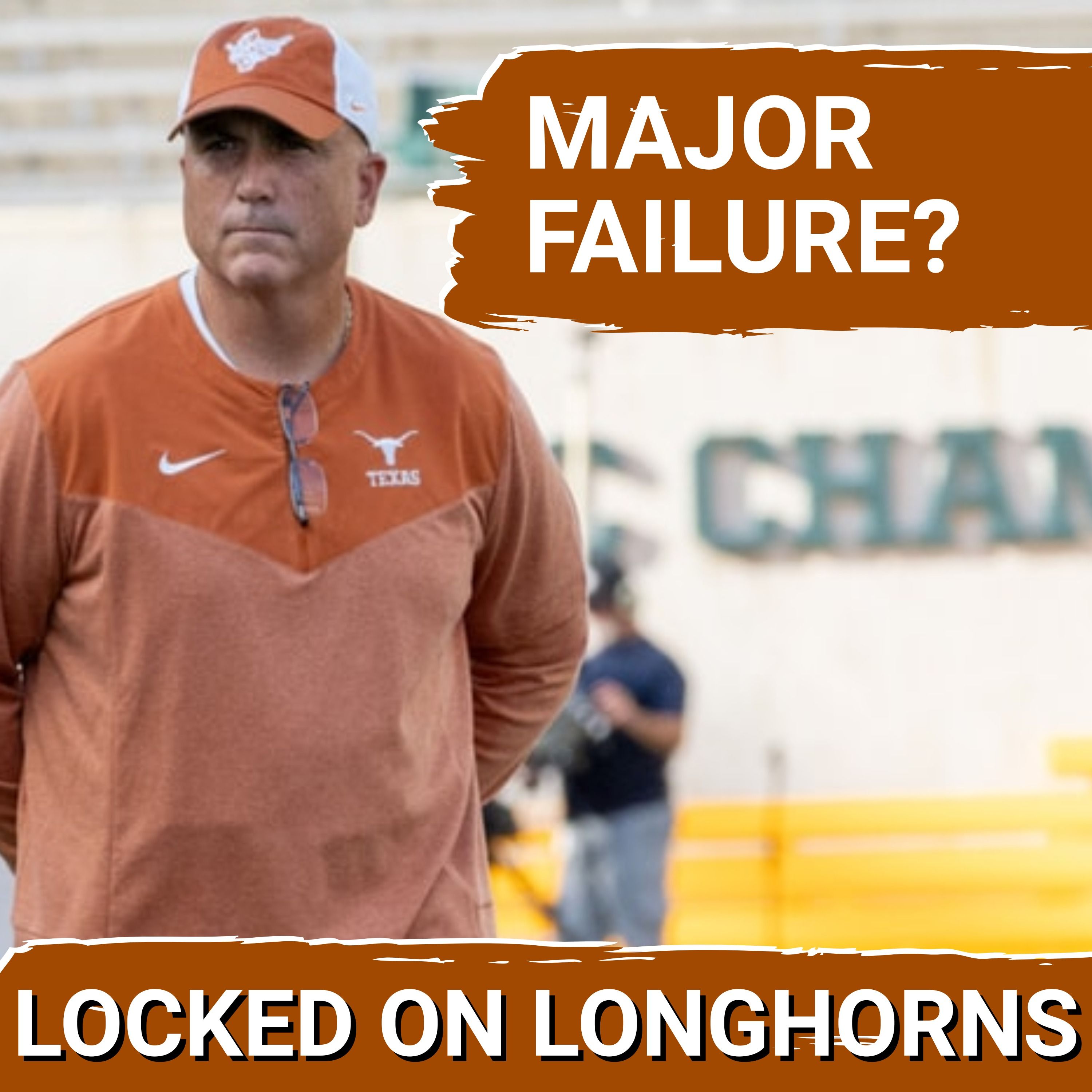 TRUTH: Texas, Steve Sarkisian Have FAILED to Fix the BIGGEST Issue On the Roster | Texas Football