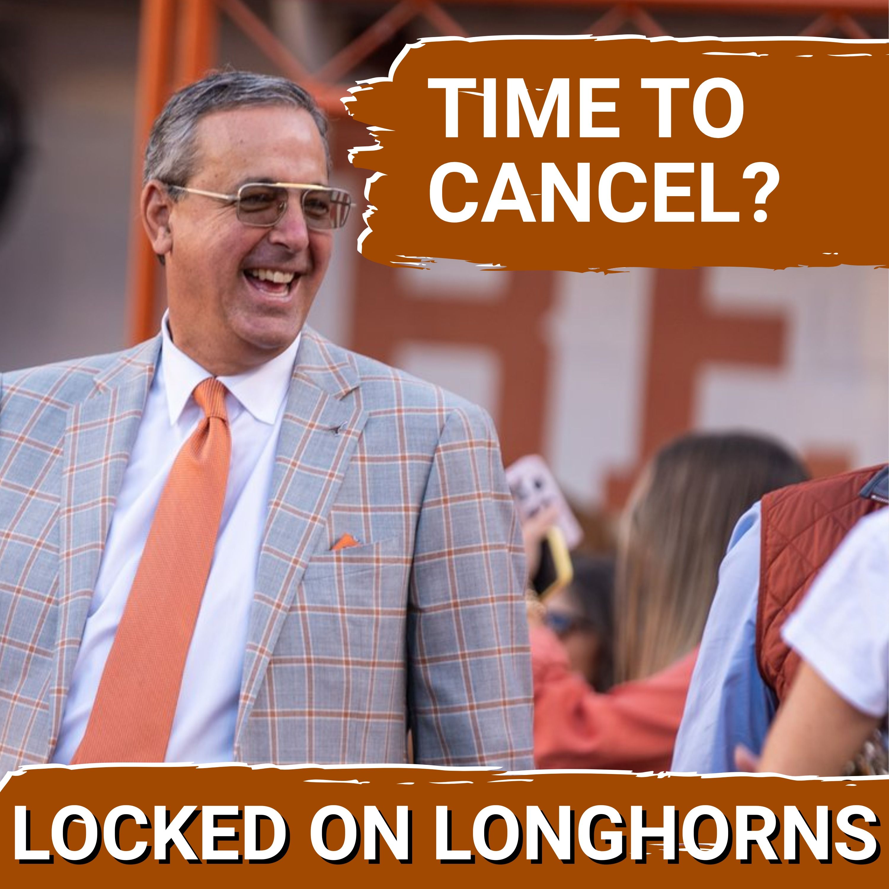 CANCEL: Should Texas PULL THE PLUG on Major Non-Conference Games Moving Forward? | Texas Football