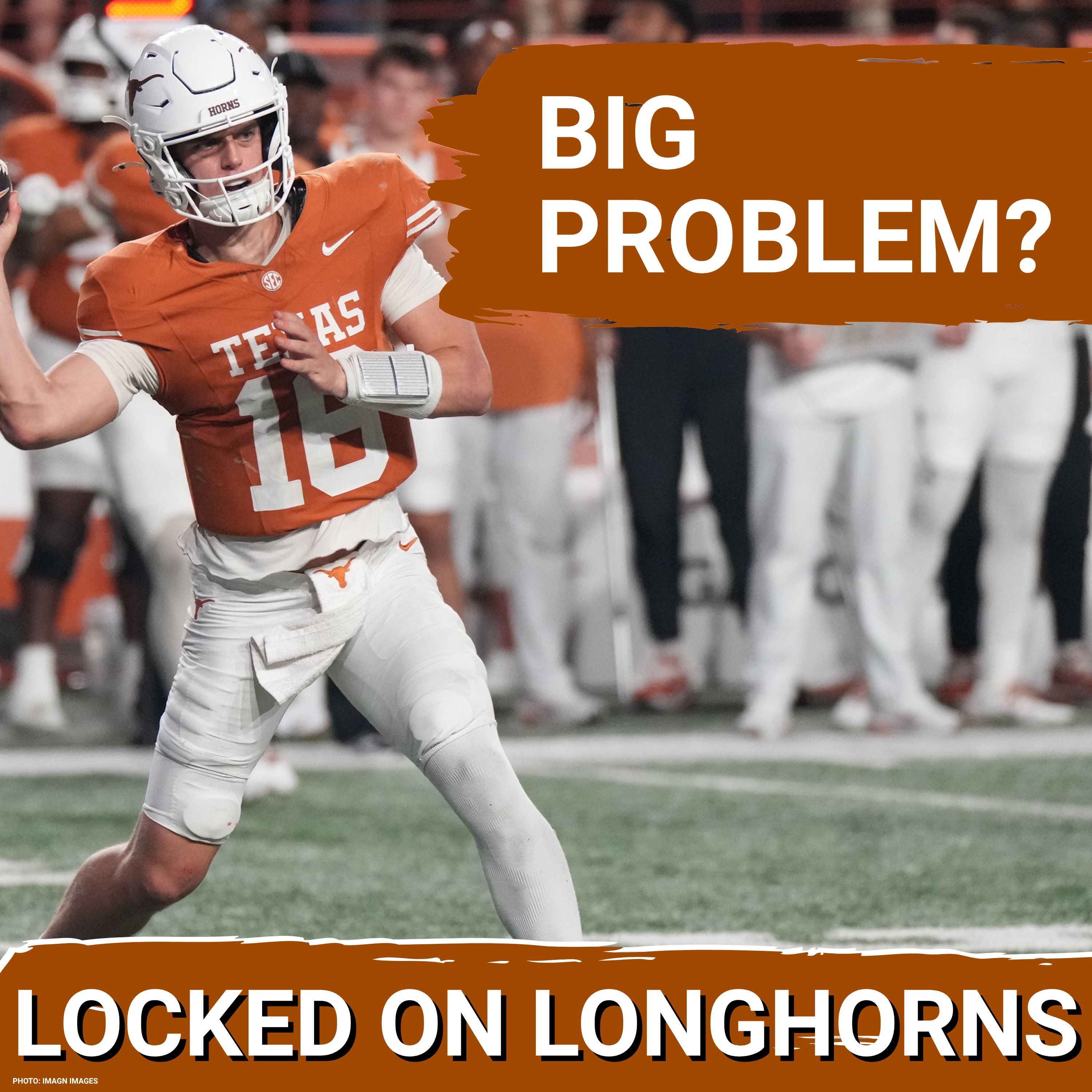 DANGER: Texas MUST Fix These 4 GLARING Issues to Reach CFP - Arch Manning is #1 | Texas Football