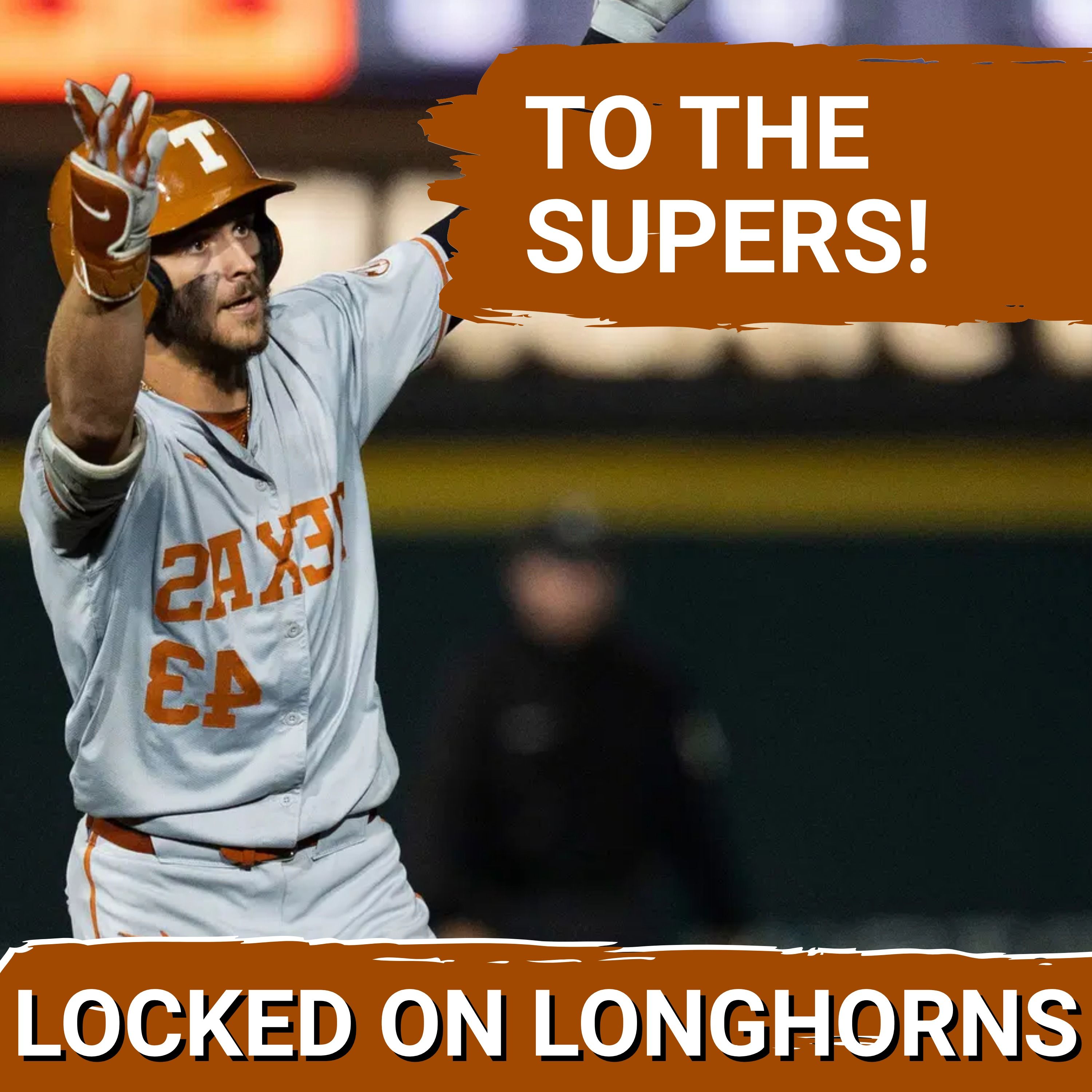 ROLLING: Texas Baseball SWEEPS Austin Regional - Longhorns Advance to the SUPERS! | Postgame Show