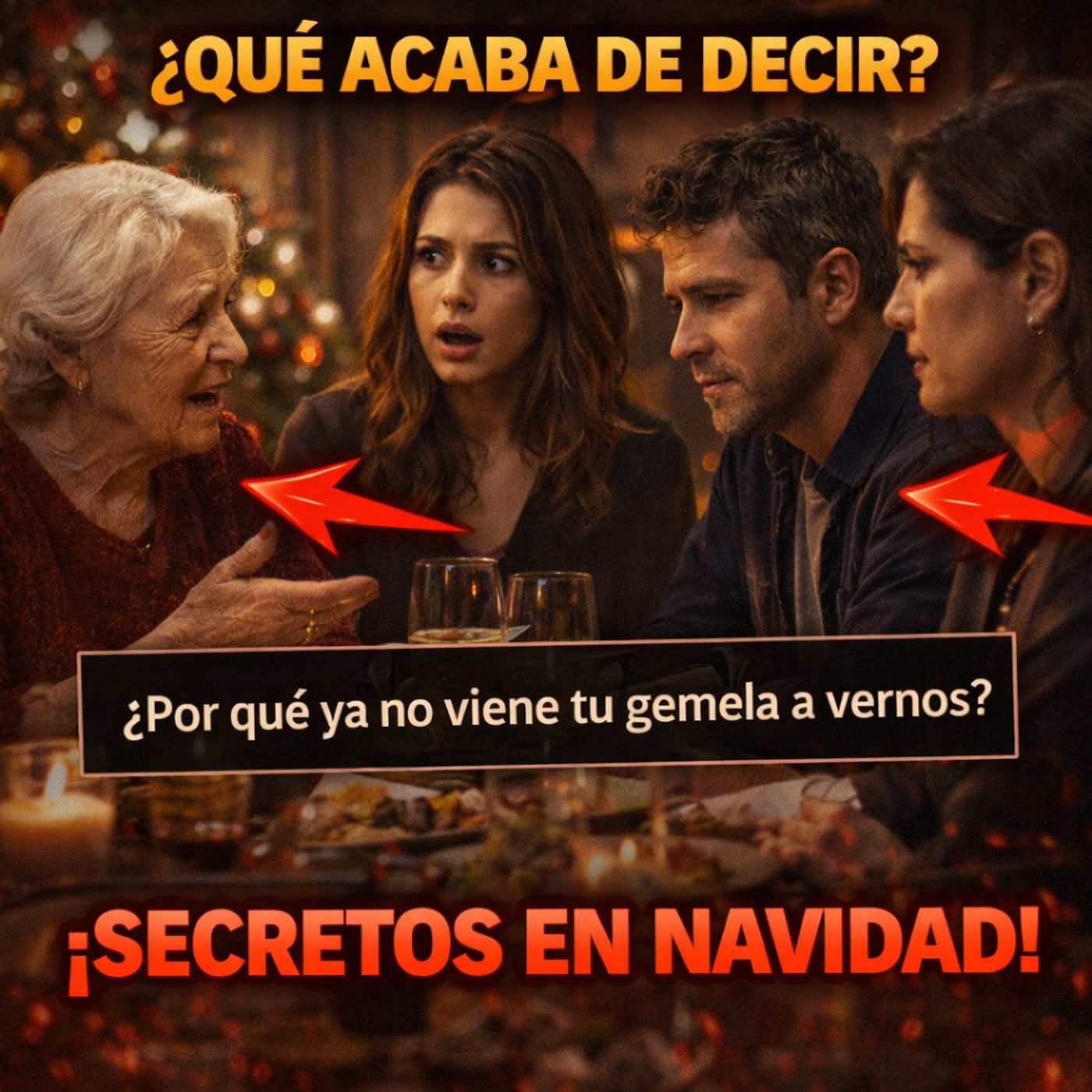 En la cena de Navidad, mi ABUELA soltó de repente: "¿Por qué ya no viene tu gemela a vernos?