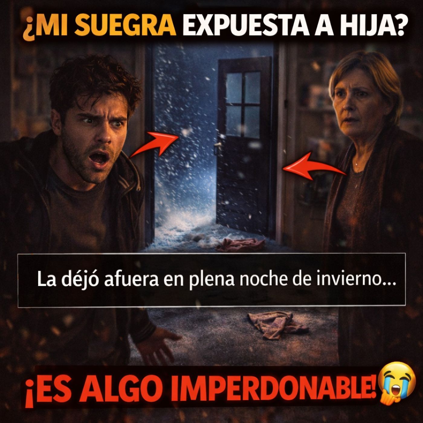Mi suegra dejó a nuestra hija pequeña afuera en plena noche de invierno....