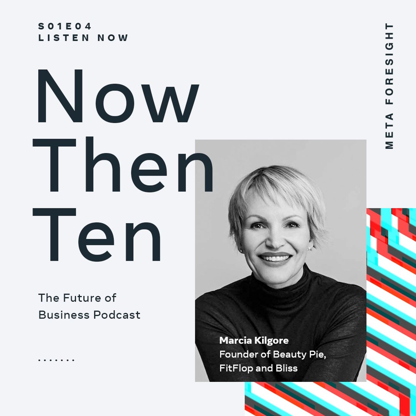 Now, Then, Ten