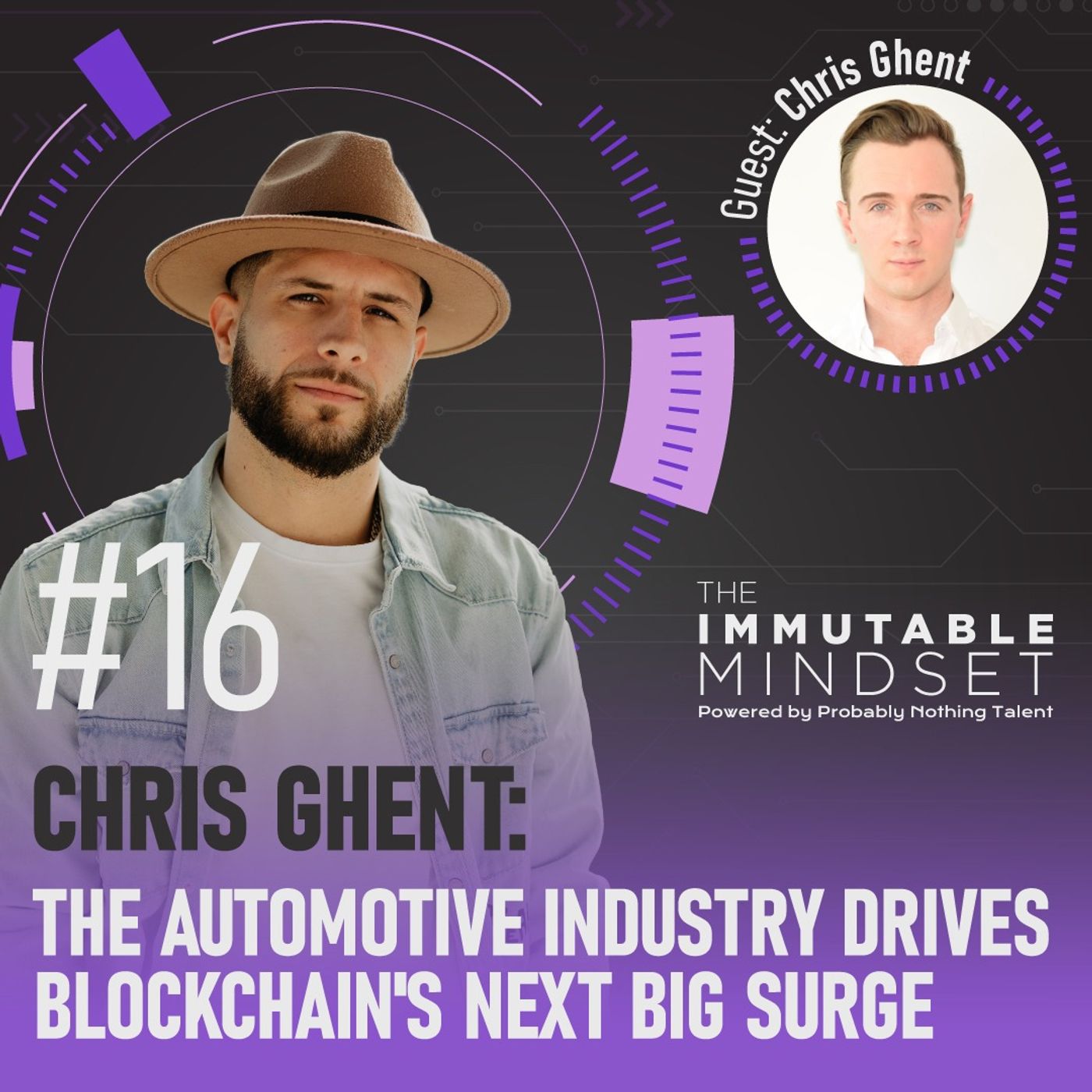 Chris Ghent: The Automotive Industry Drives Blockchain's Next Big Surge (E16)