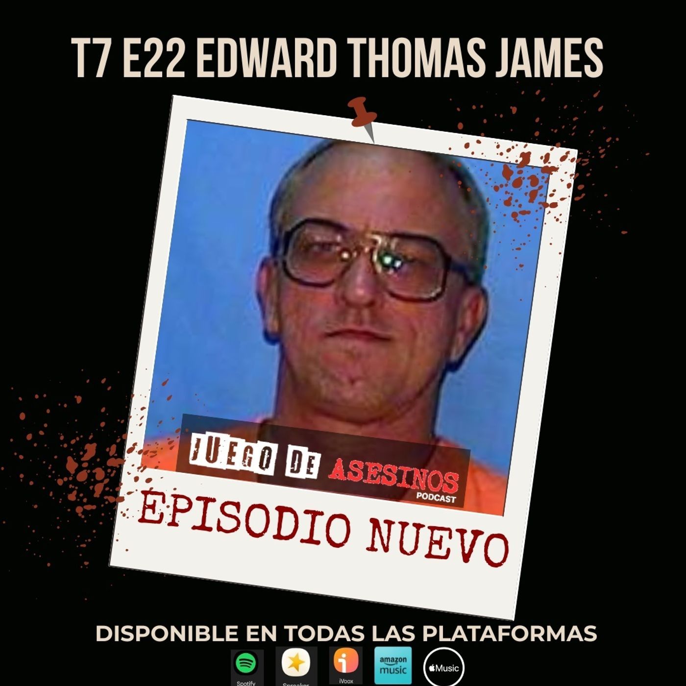 T7 E22 Edward Thomas James