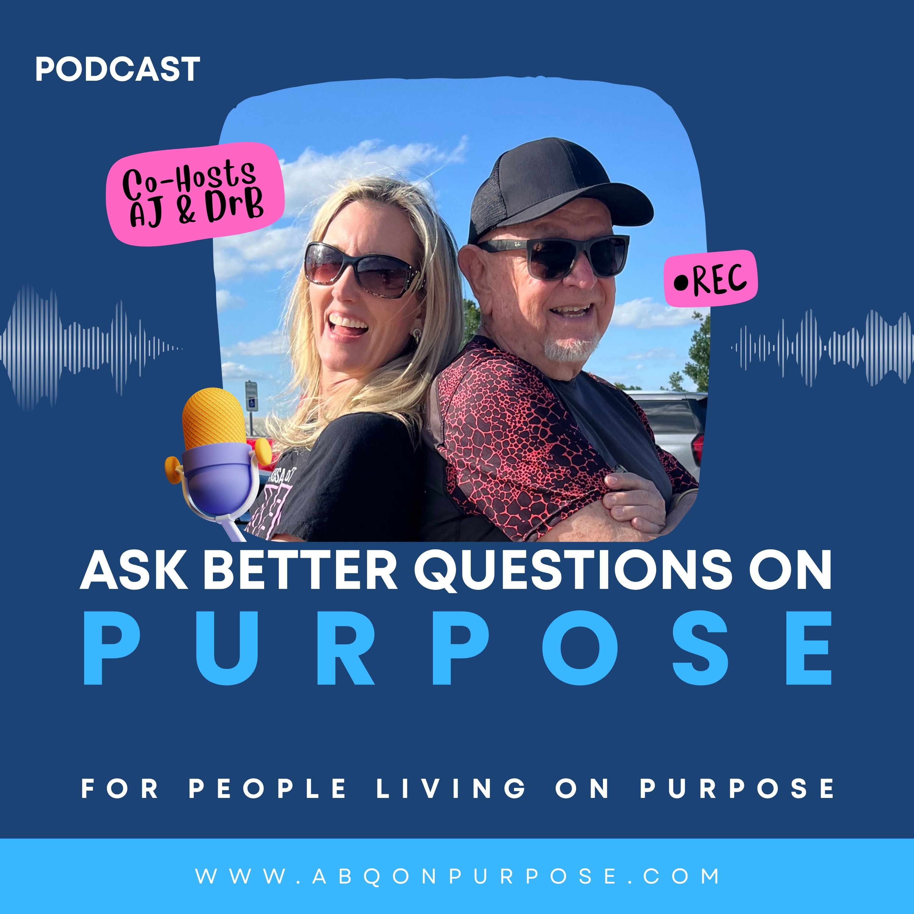 Ask Better Questions On Purpose