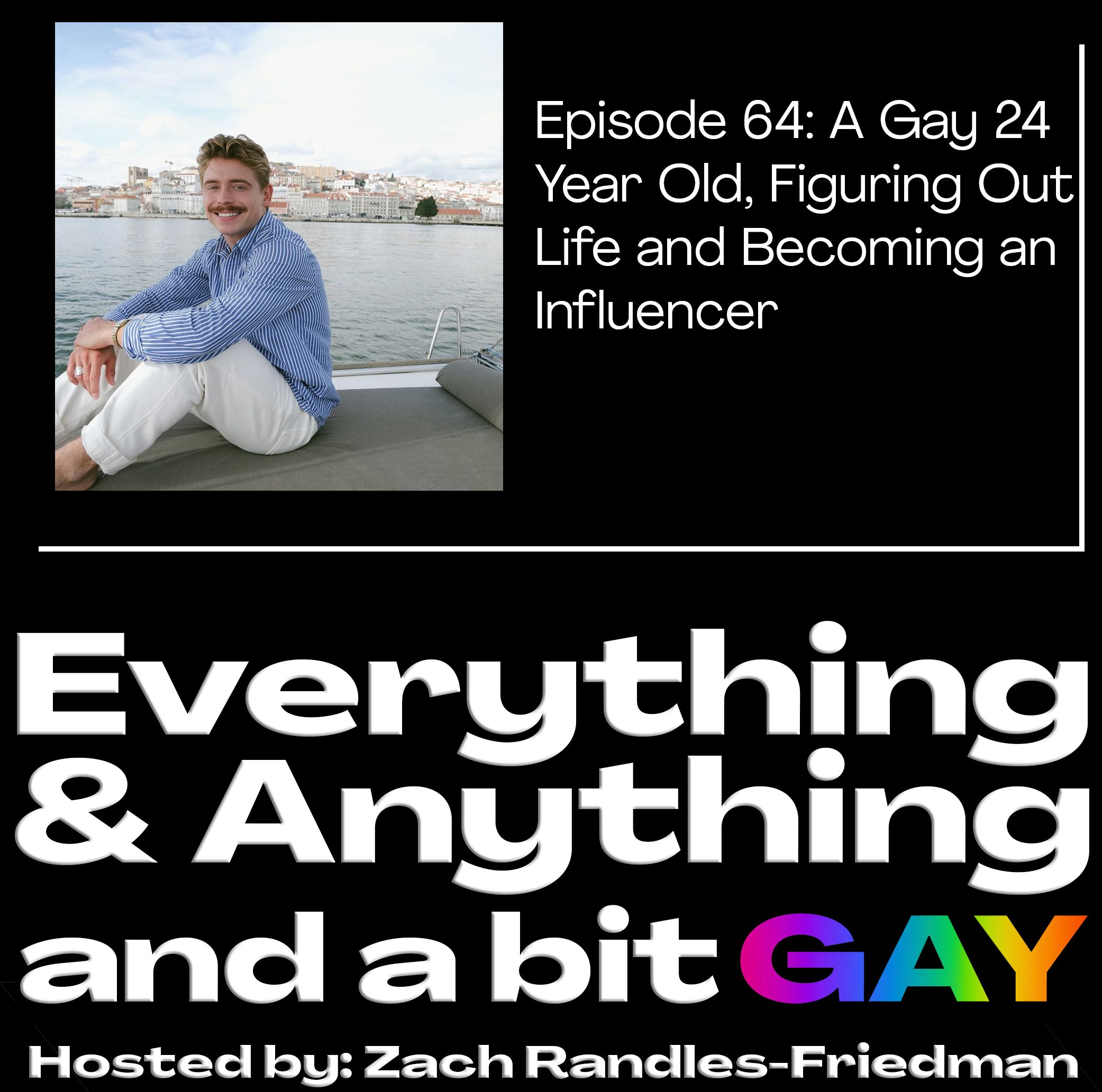 Everything & Anything...and a bit gay Podcast