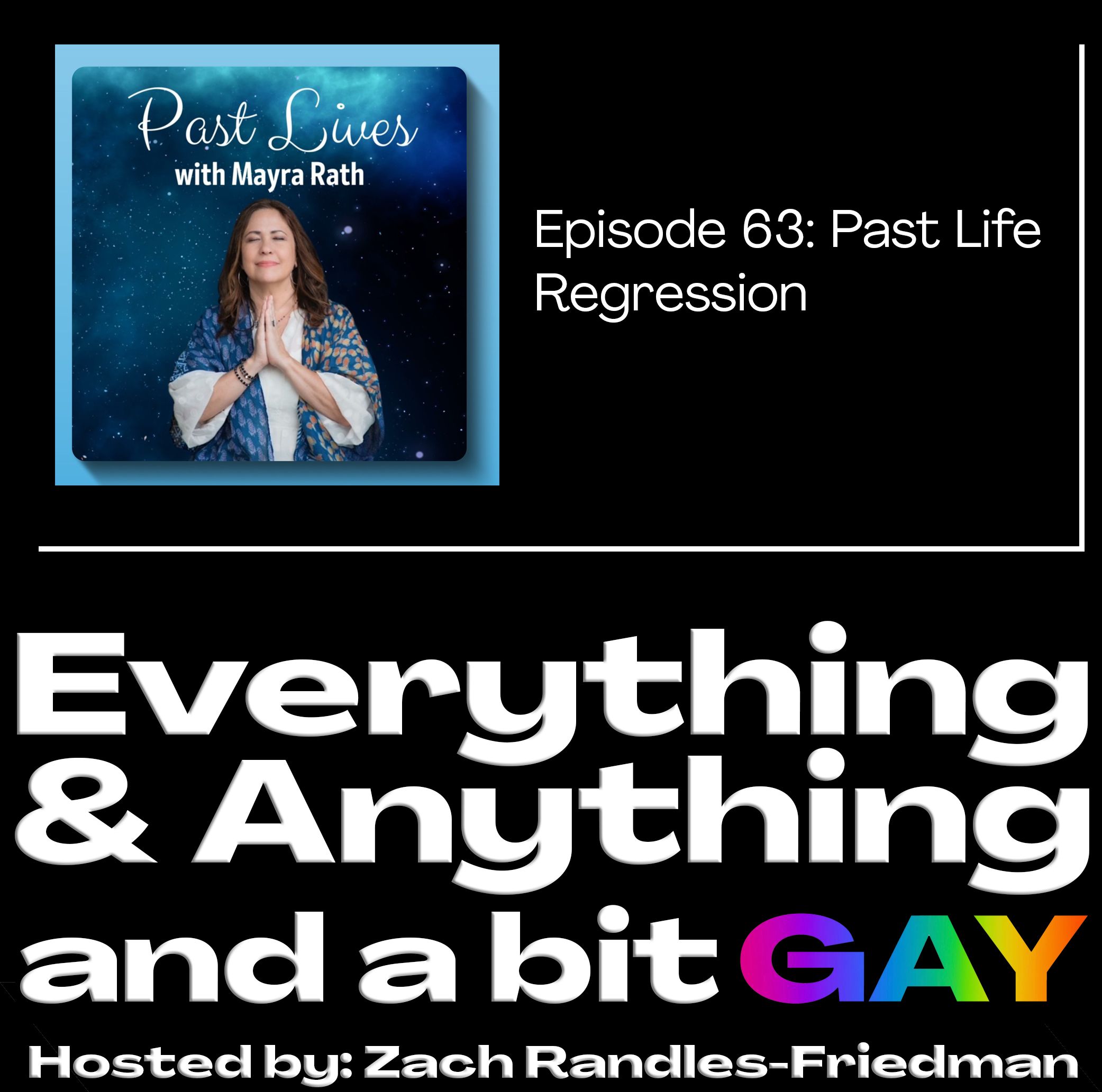 Episode 63: Past Life Regression