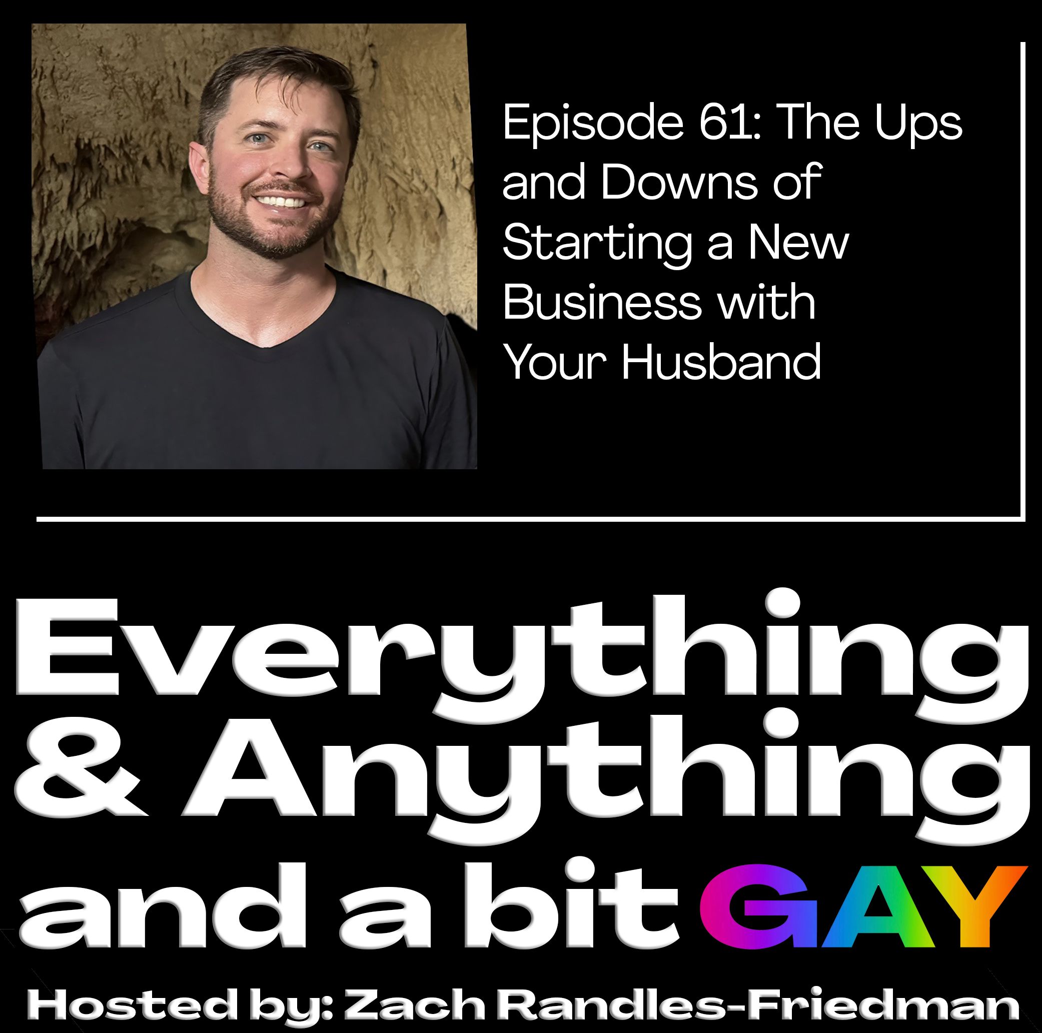 Episode 61: The Ups and Downs of Starting a New Business with Your Husband