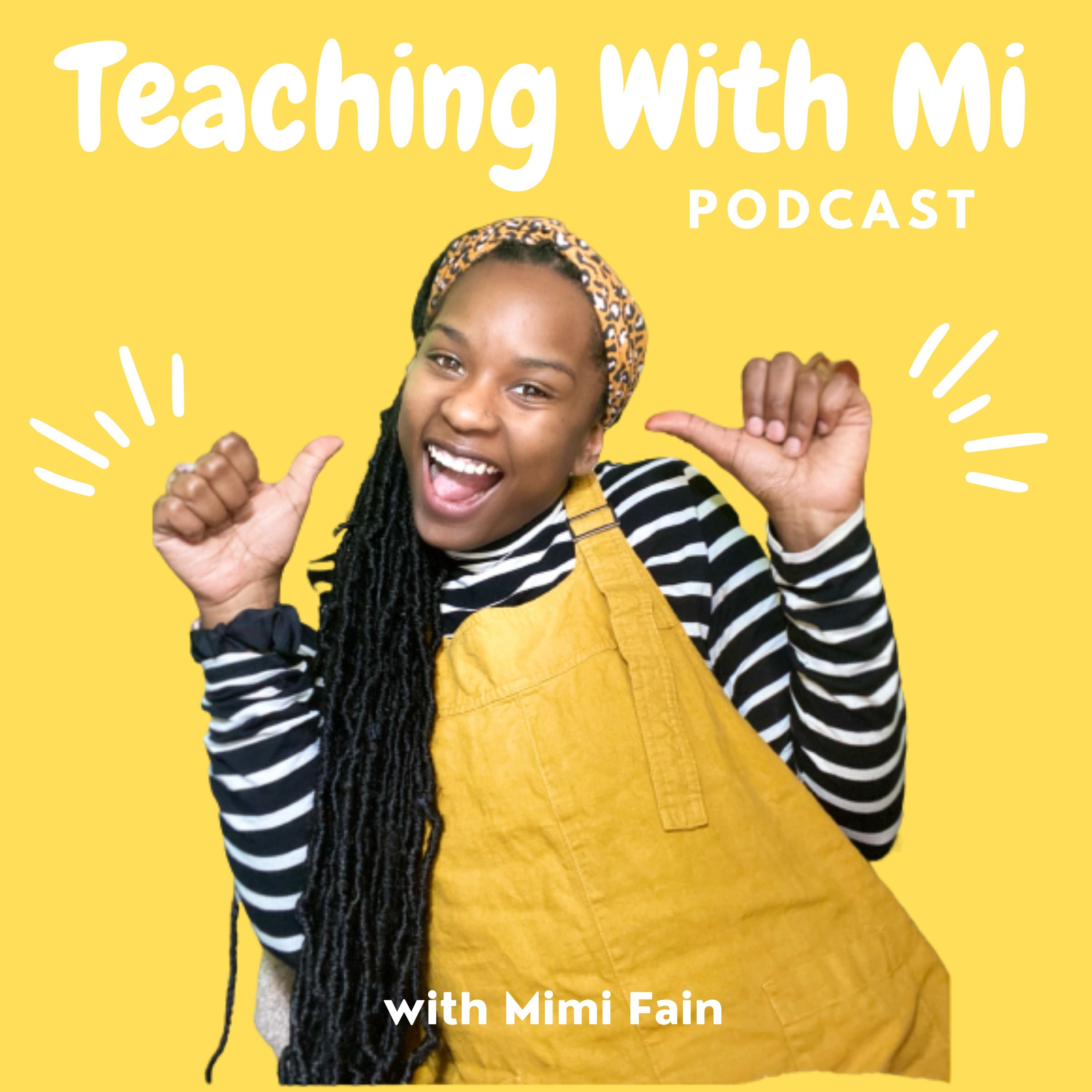 Teaching With Mi