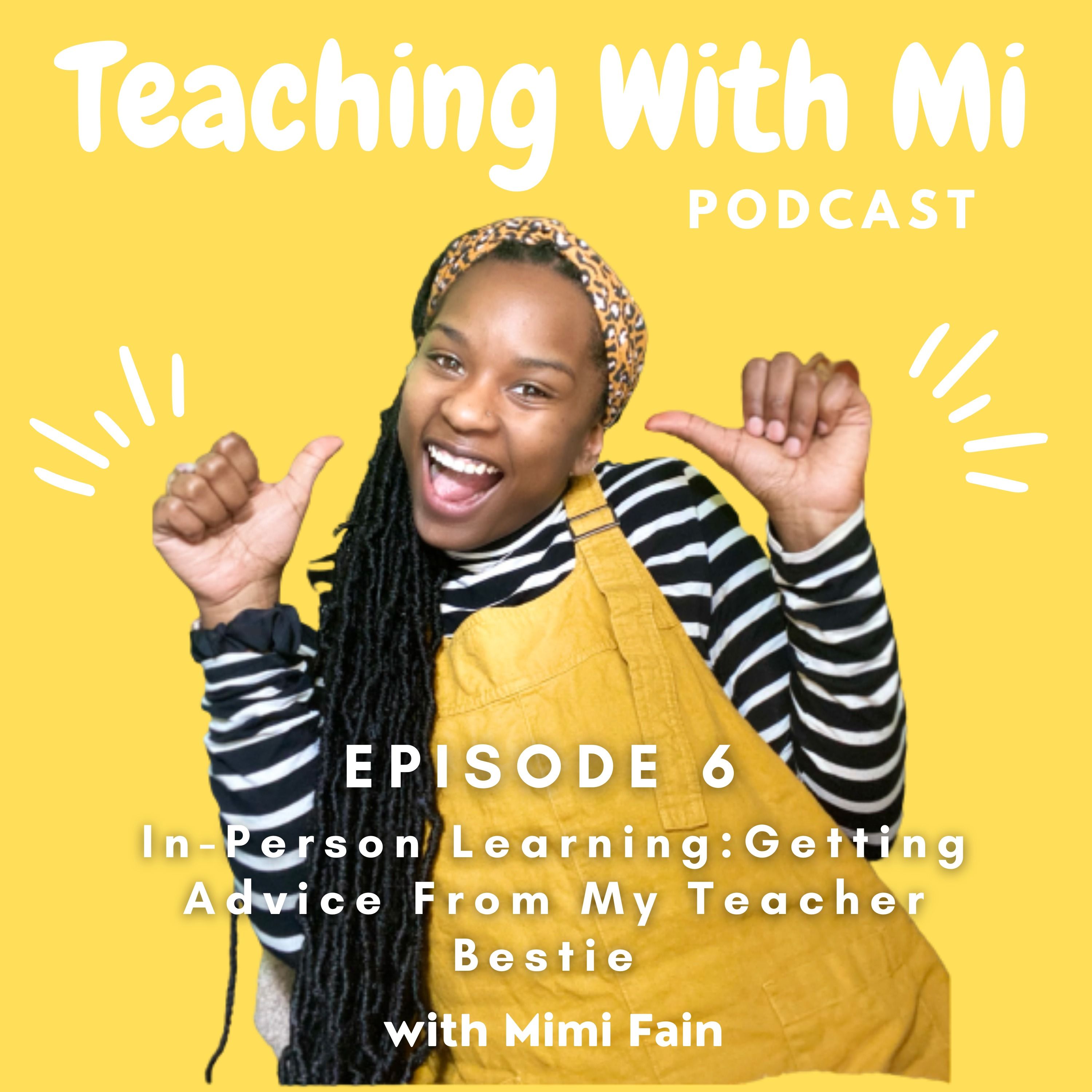 Teaching With Mi
