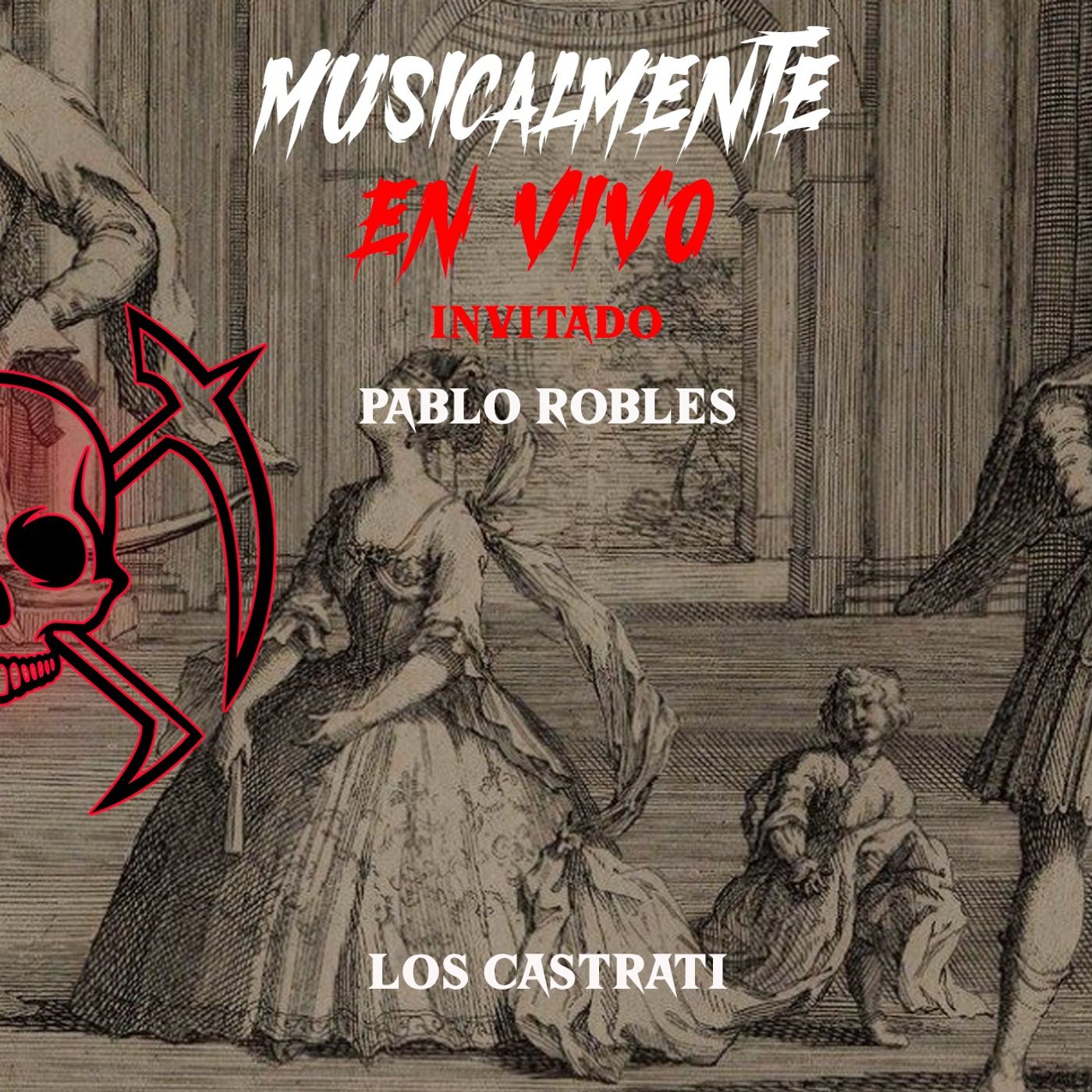 Los Castrati y aberraciones del Clero. Invitado: Pablo Robles episode artwork