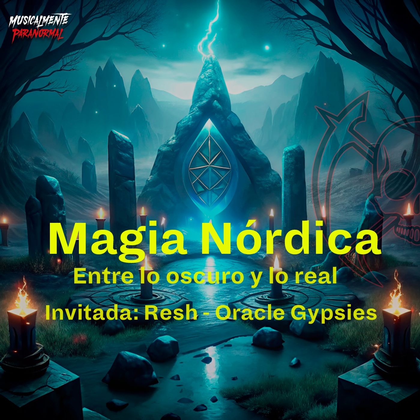 Magia Nórdica - Entre lo oscuro y lo real. Invitada: Resh  @Saga-Nordica  | Musicalmente Paranormal episode artwork