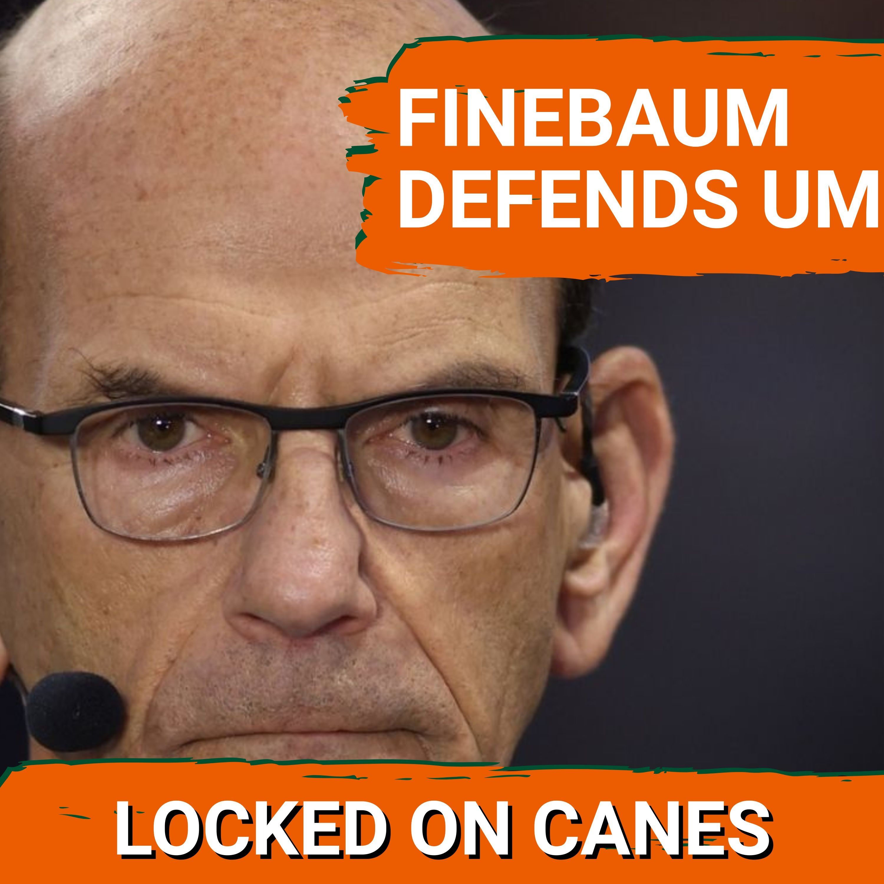 SHOCKING: Paul Finebaum DEFENDS Miami Hurricanes Over Notre Dame in CFP Snub CONTROVERSY?