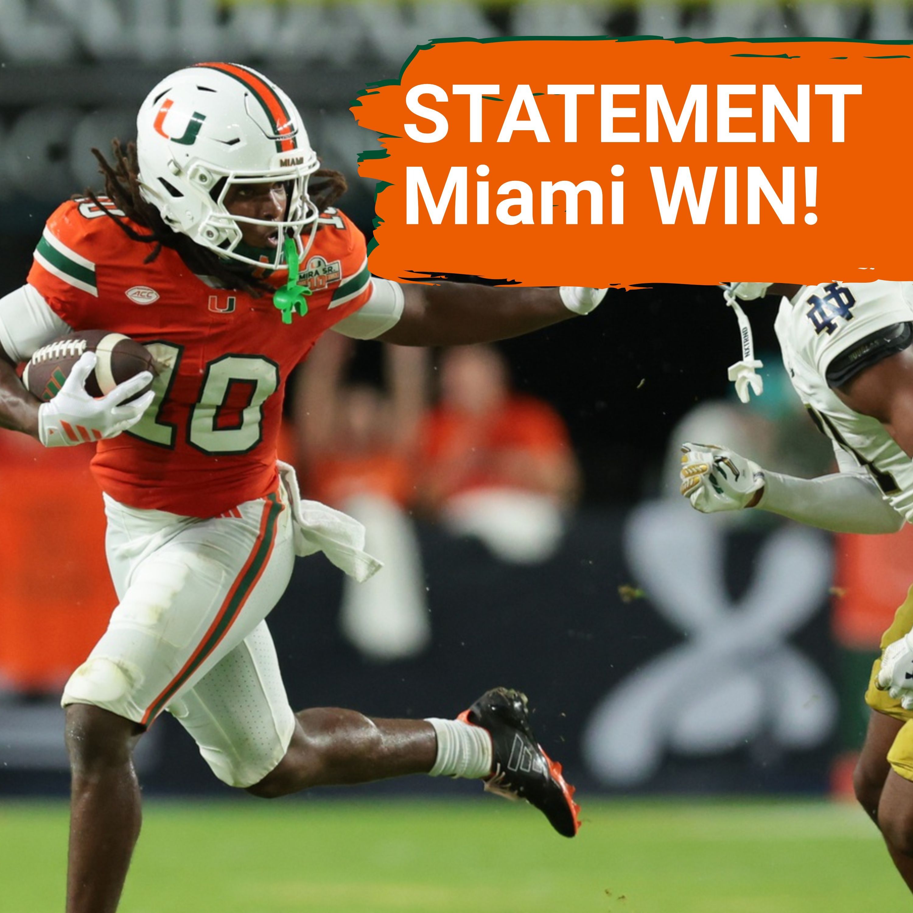 STATEMENT: Miami Hurricanes STANDOUT Performers and KEY FACTORS from 27-24 WIN over Notre Dame