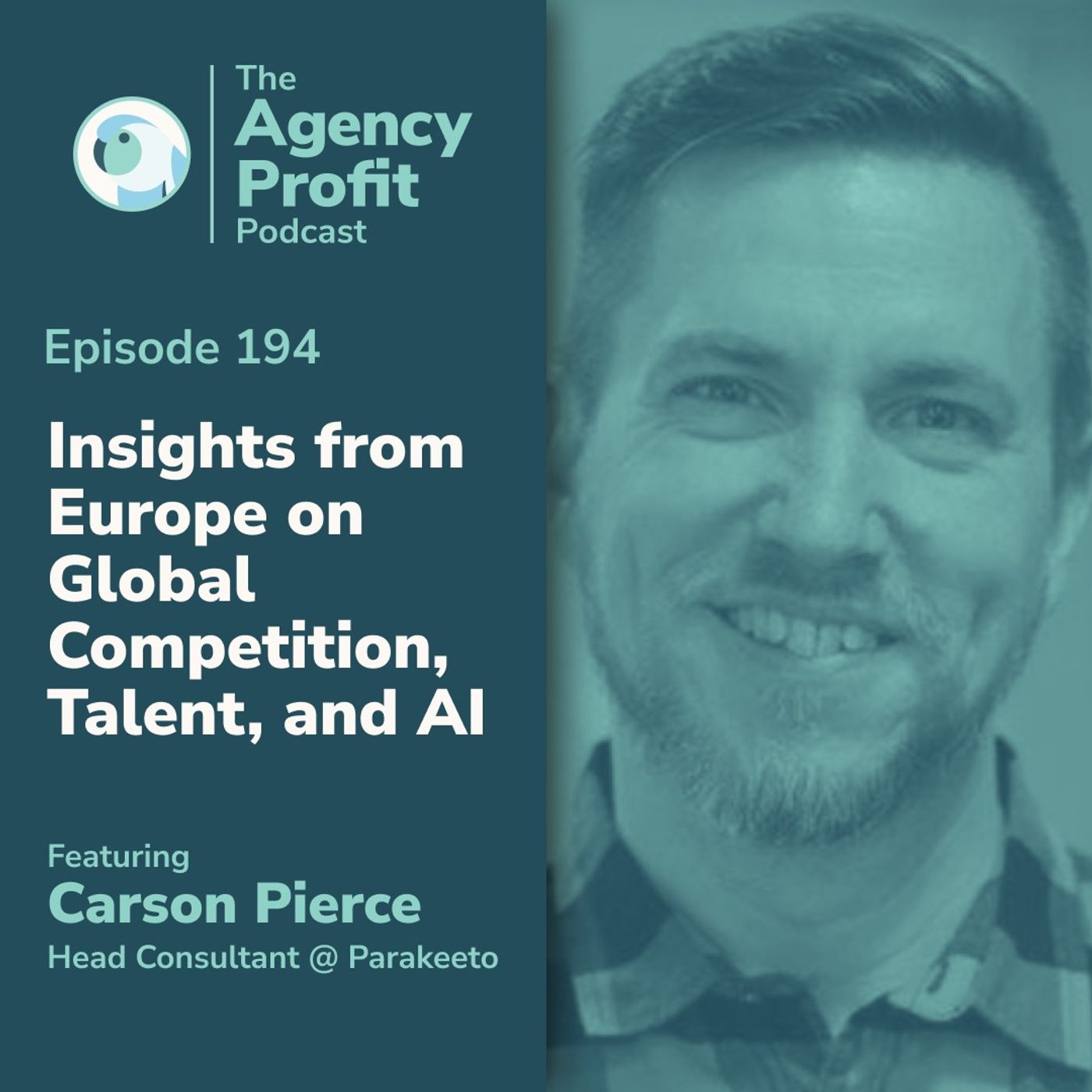 Insights from Europe on Global Competition, Talent, and AI,  With Carson Pierce
