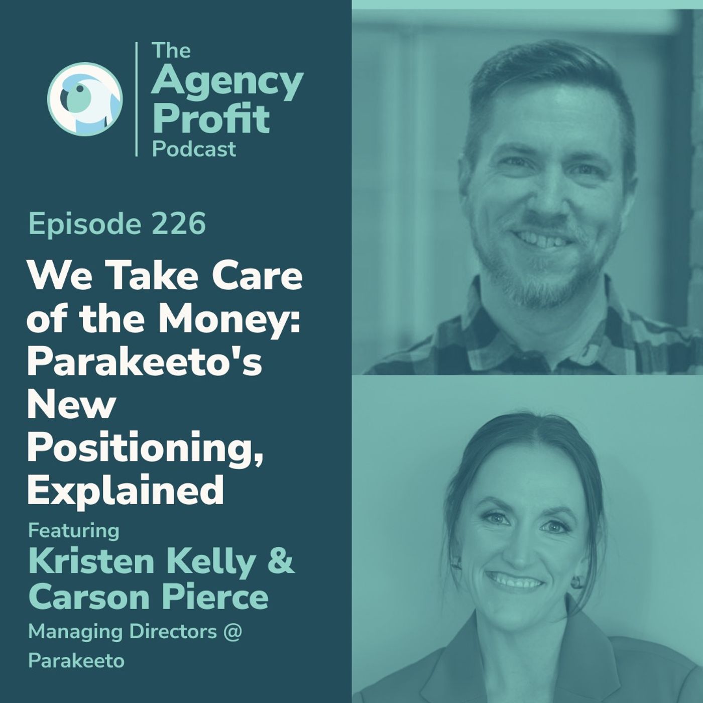 Play We Take Care of the Money: Parakeeto's New Positioning, Explained, With Kristen Kelly & Carson Pierce