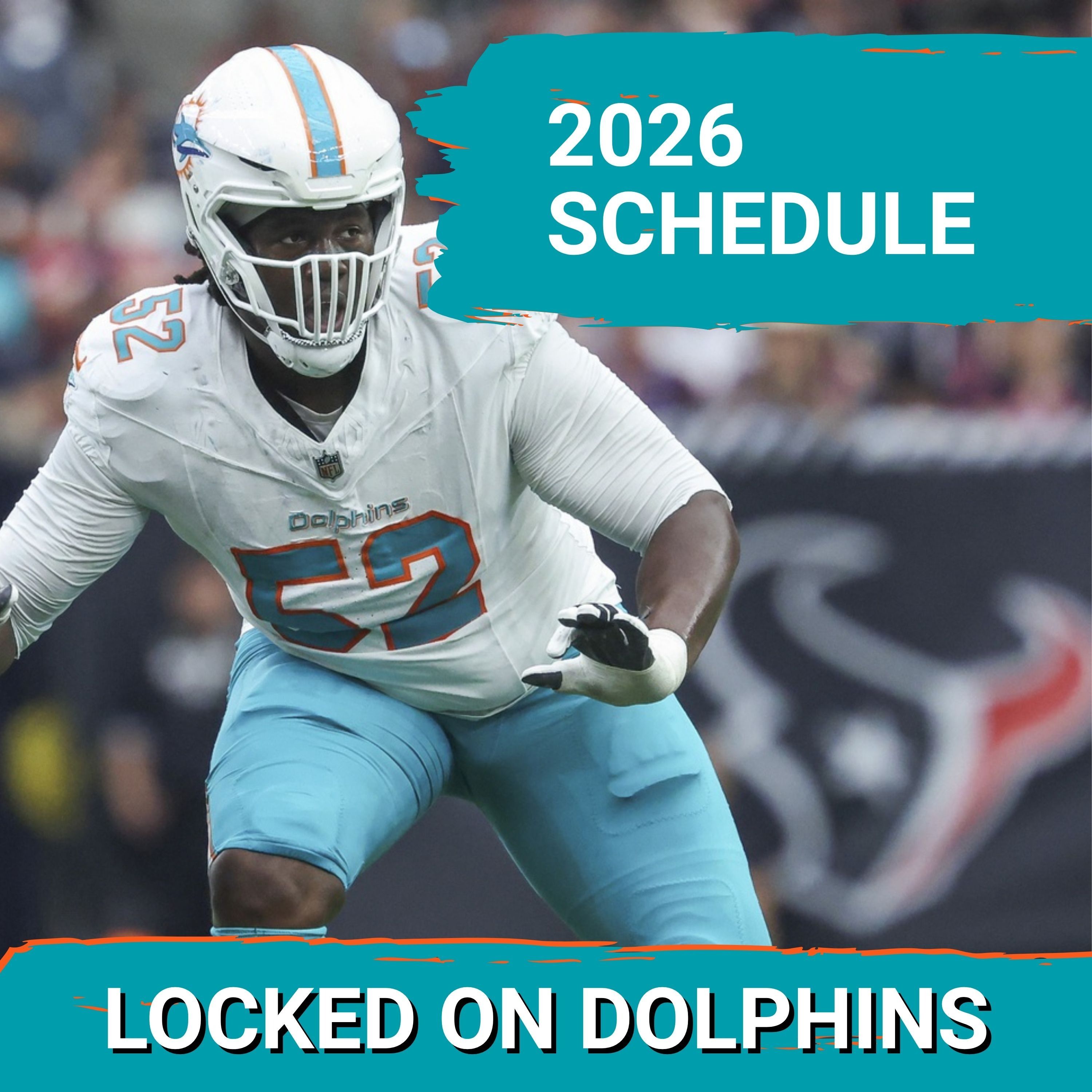 Miami Dolphins 2026 Schedule Release — No Favors For The Fins This Season