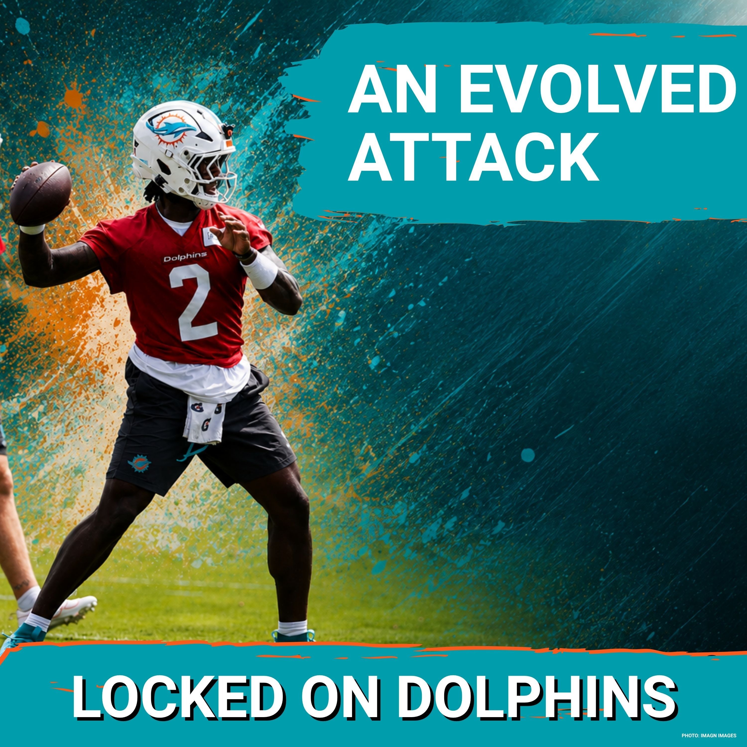 EVOLVED | The Advanced Splits Of Tua, Quinn, And Malik Tease How The Dolphins Will Be Different episode artwork