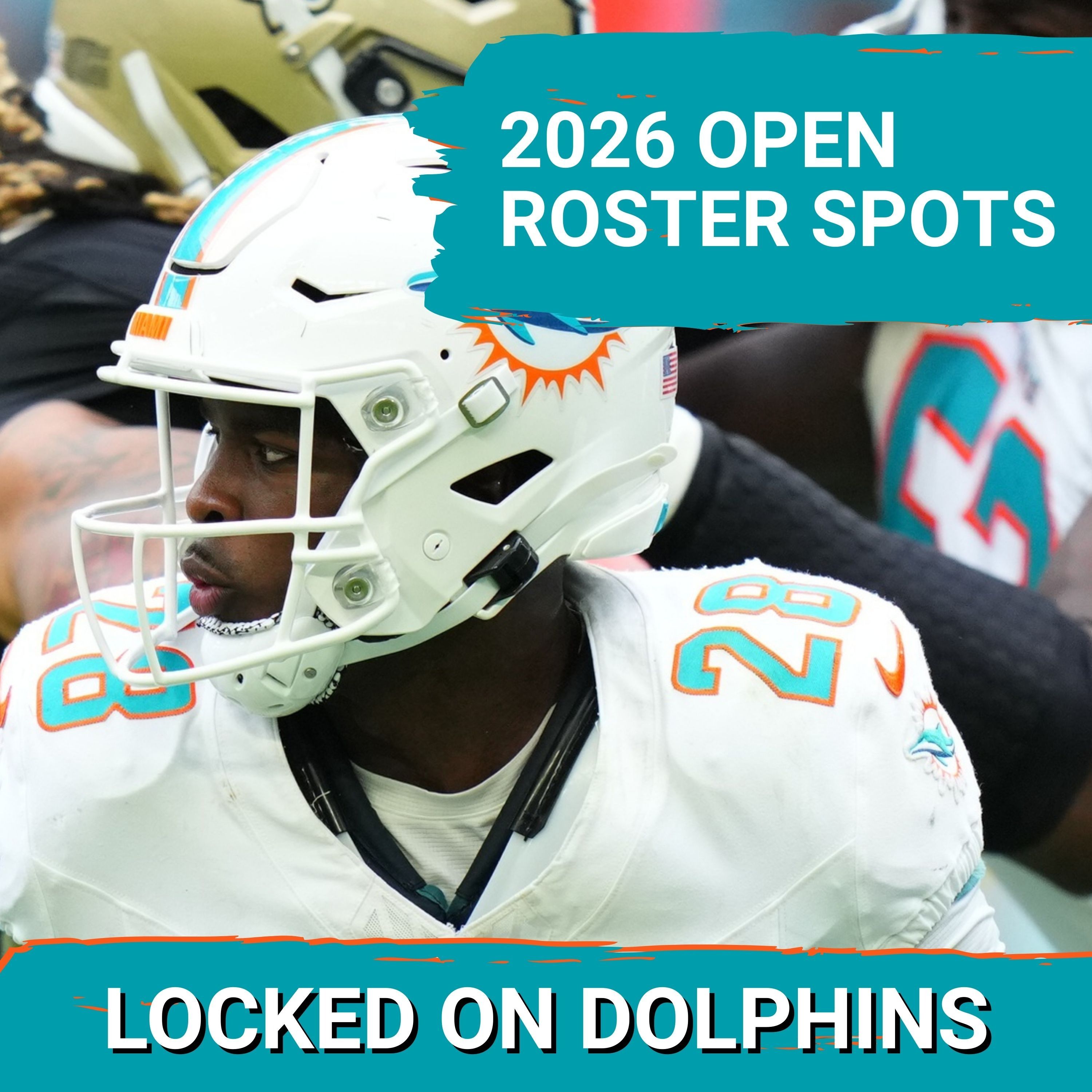 How Many 53-Man Roster Players Have The Dolphins Added & How Many Spots Are Open To Take?
