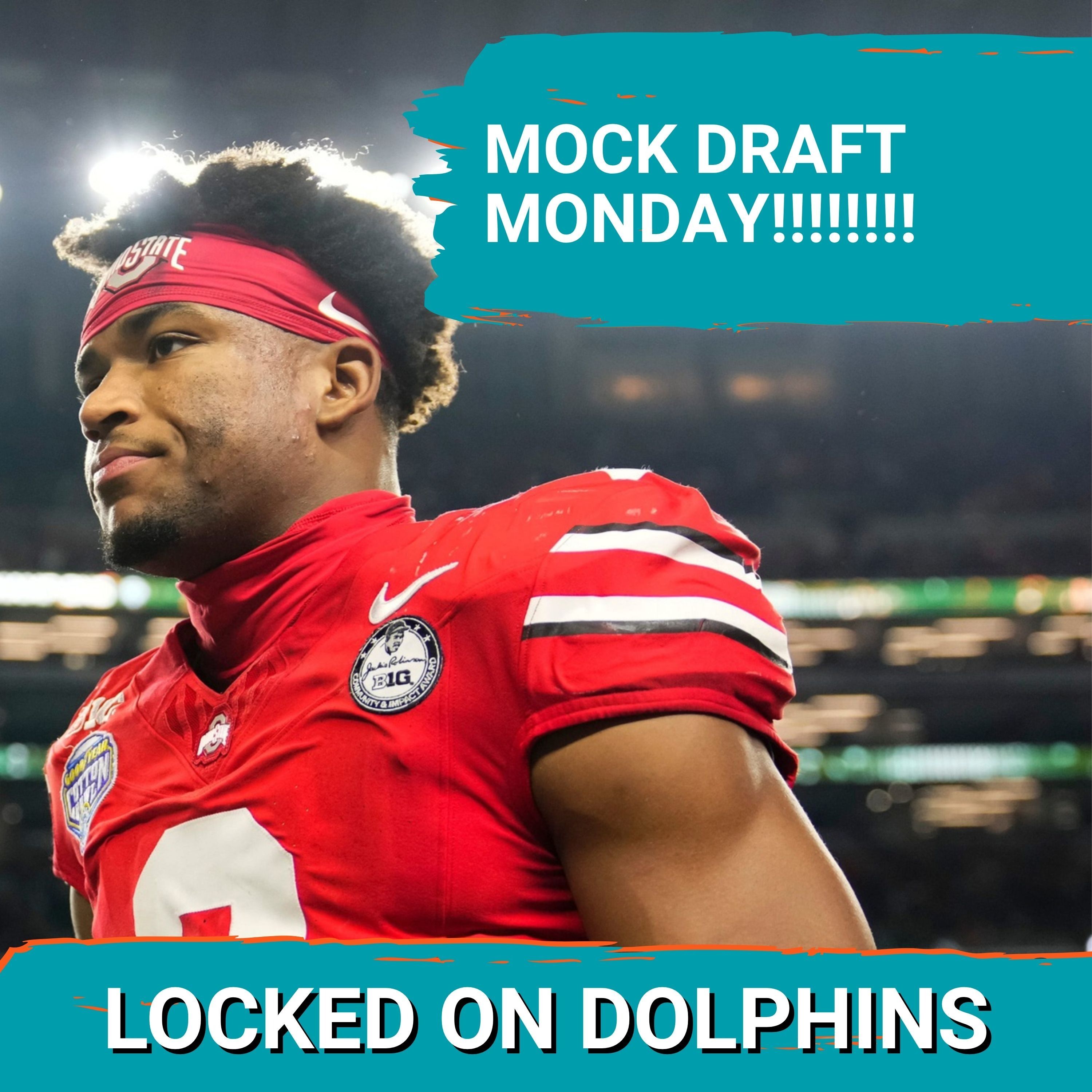 MOCK DRAFT MONDAY | 4 Separate Mock Drafts Illustrate ENDLESS Possibilities For The Miami Dolphins