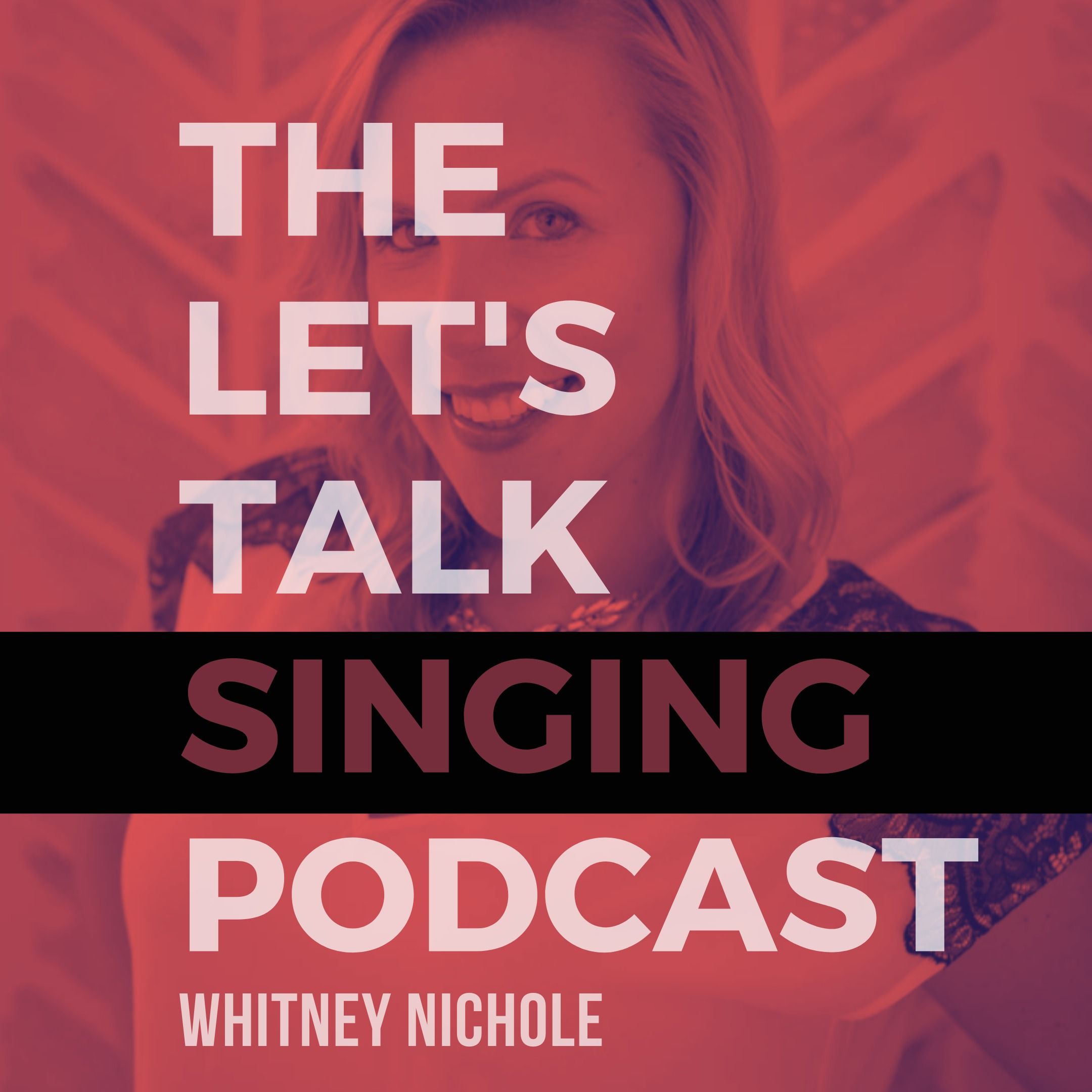 The Let\'s Talk Singing Podcast