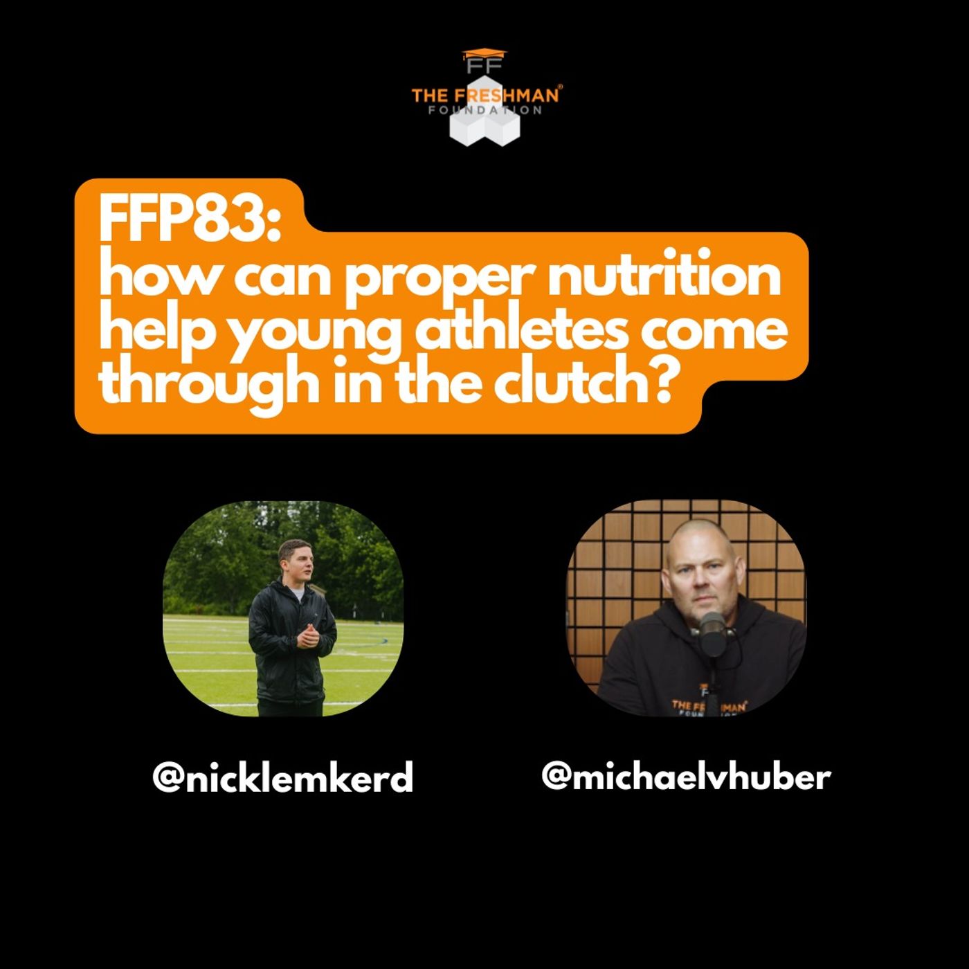 The Freshman Foundation® Podcast