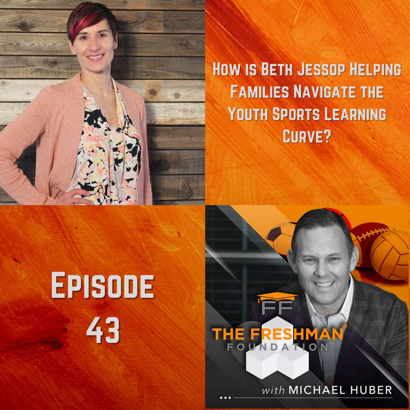 The Freshman Foundation® Podcast