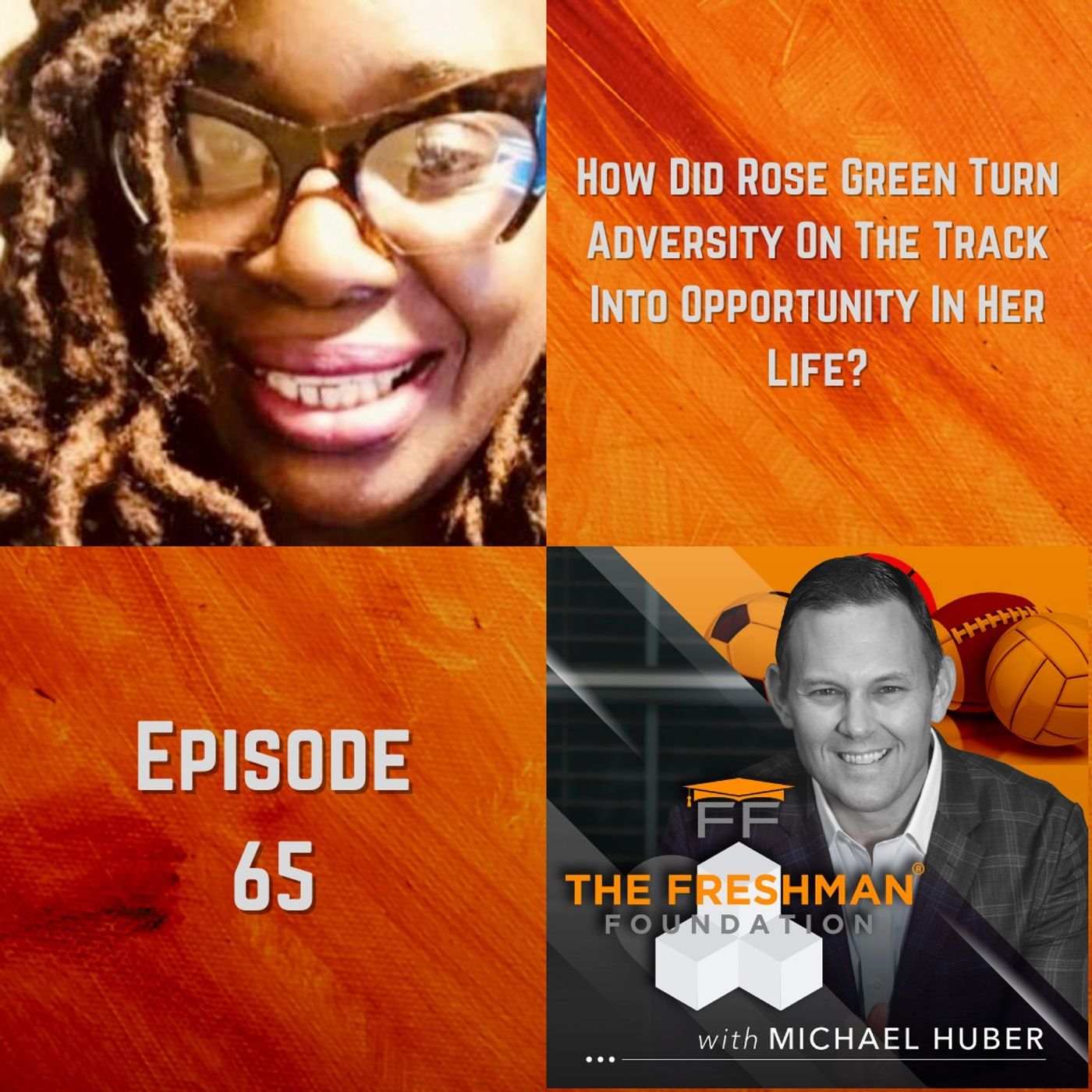 The Freshman Foundation® Podcast