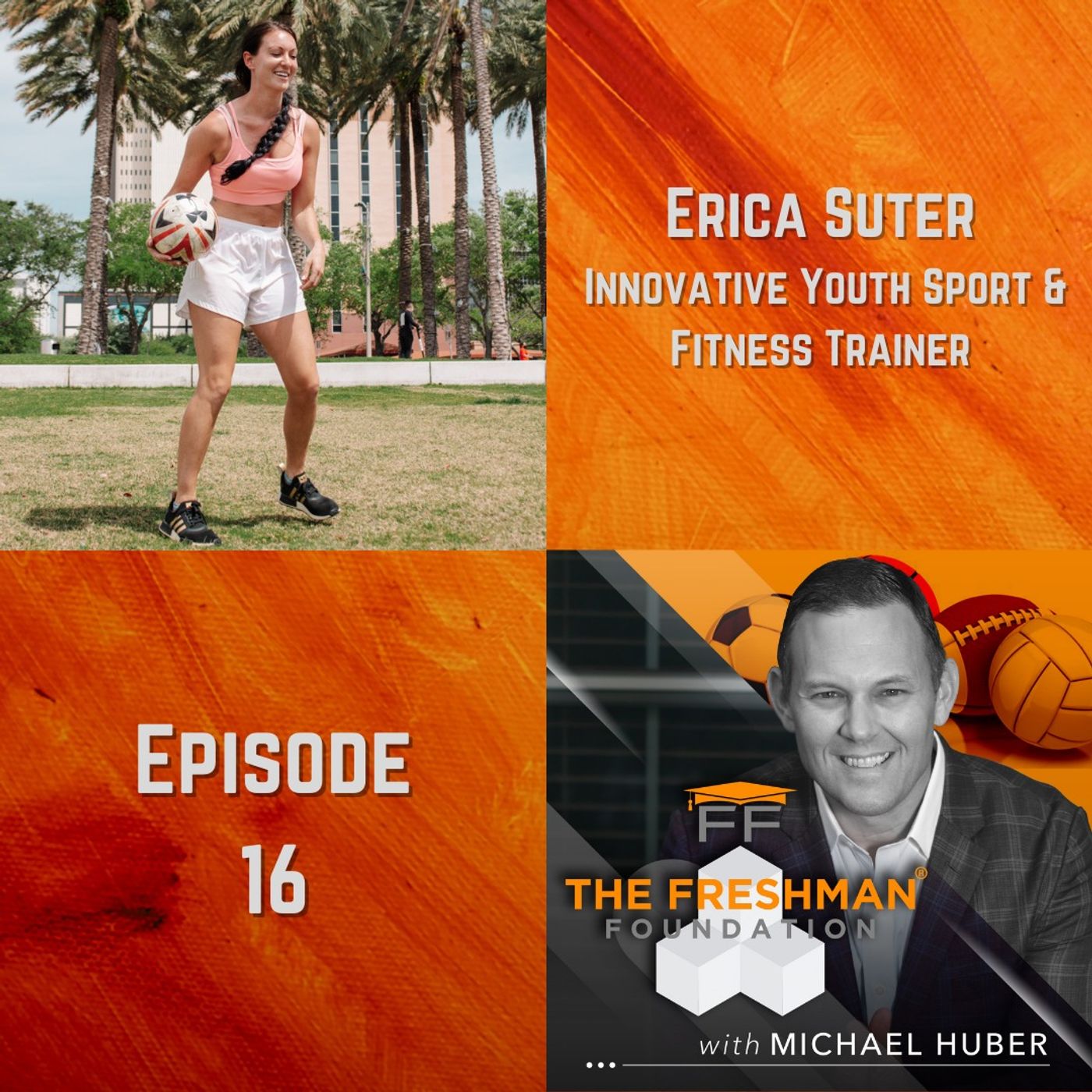 The Freshman Foundation® Podcast