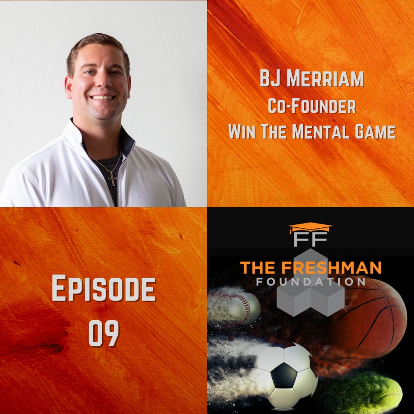 The Freshman Foundation® Podcast