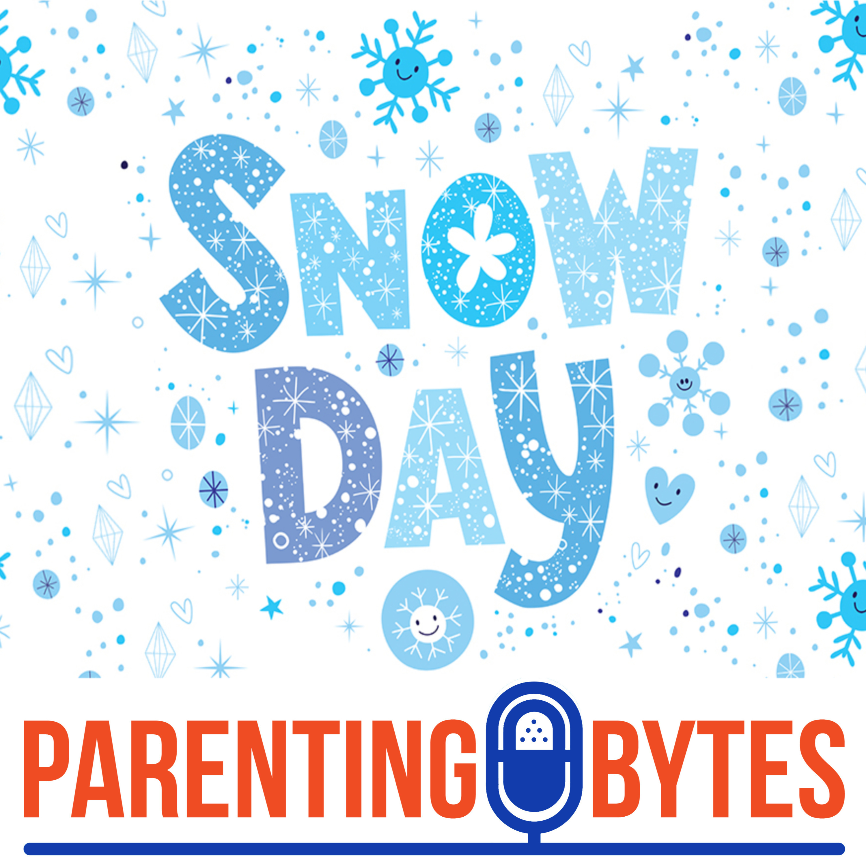 Things to do with your kids on a snowy day that aren't board games or a scavenger hunt - episode 173