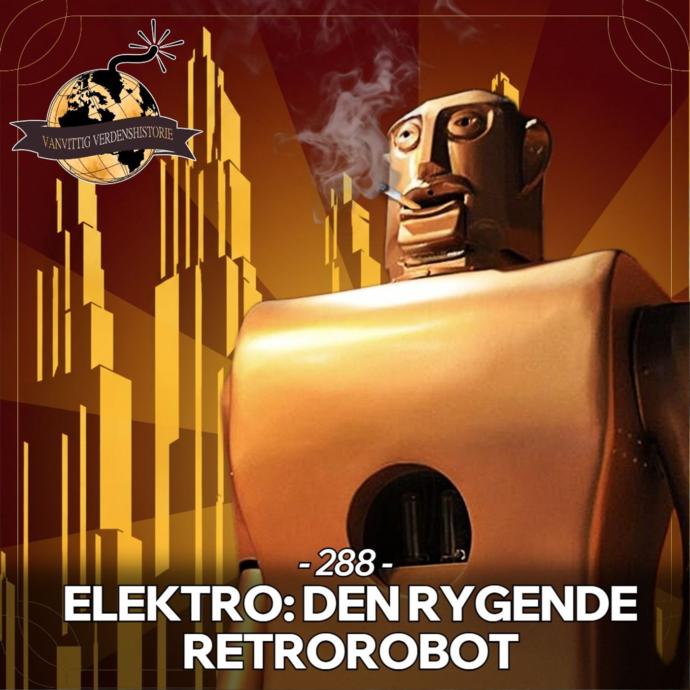 #288: Elektro: Den Rygende Retrorobot
