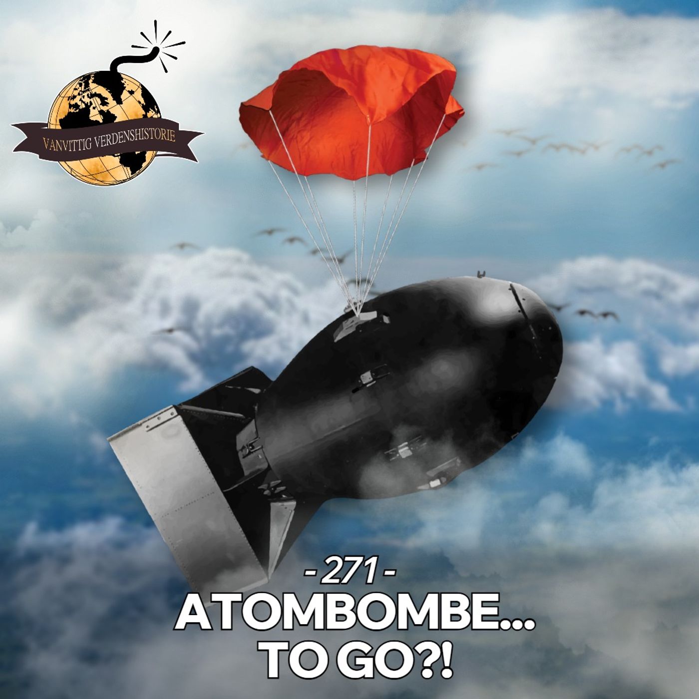 #271: Atombombe... To Go?
