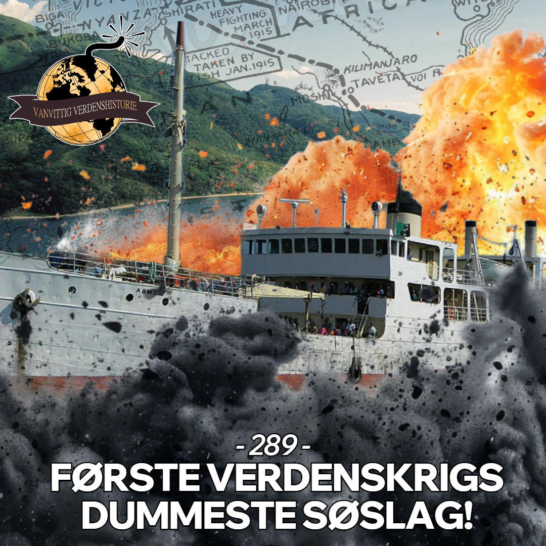 #289: Første Verdenskrigs Dummeste Søslag! (Live fra Bremen)
