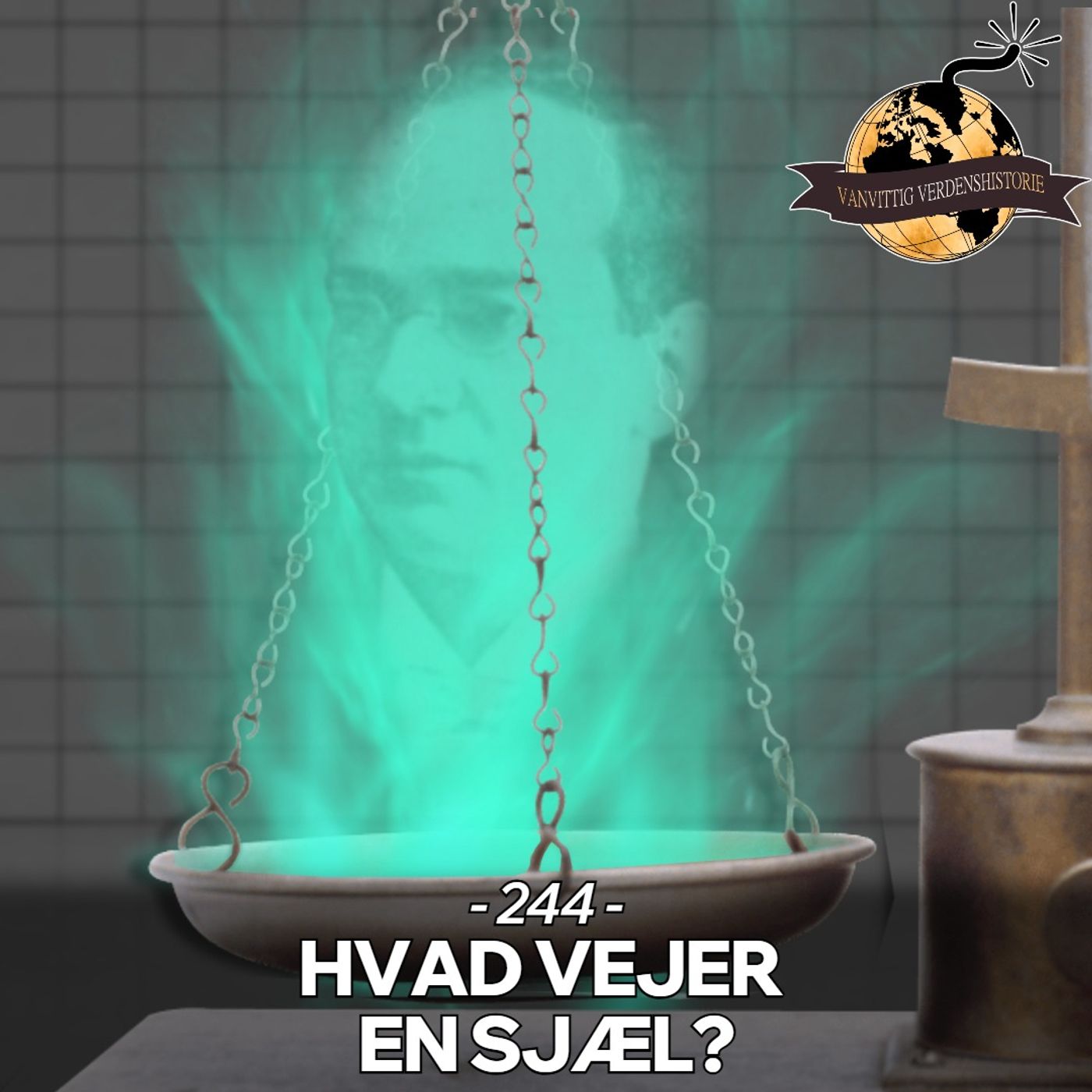 #244: Hvad vejer en sjæl?