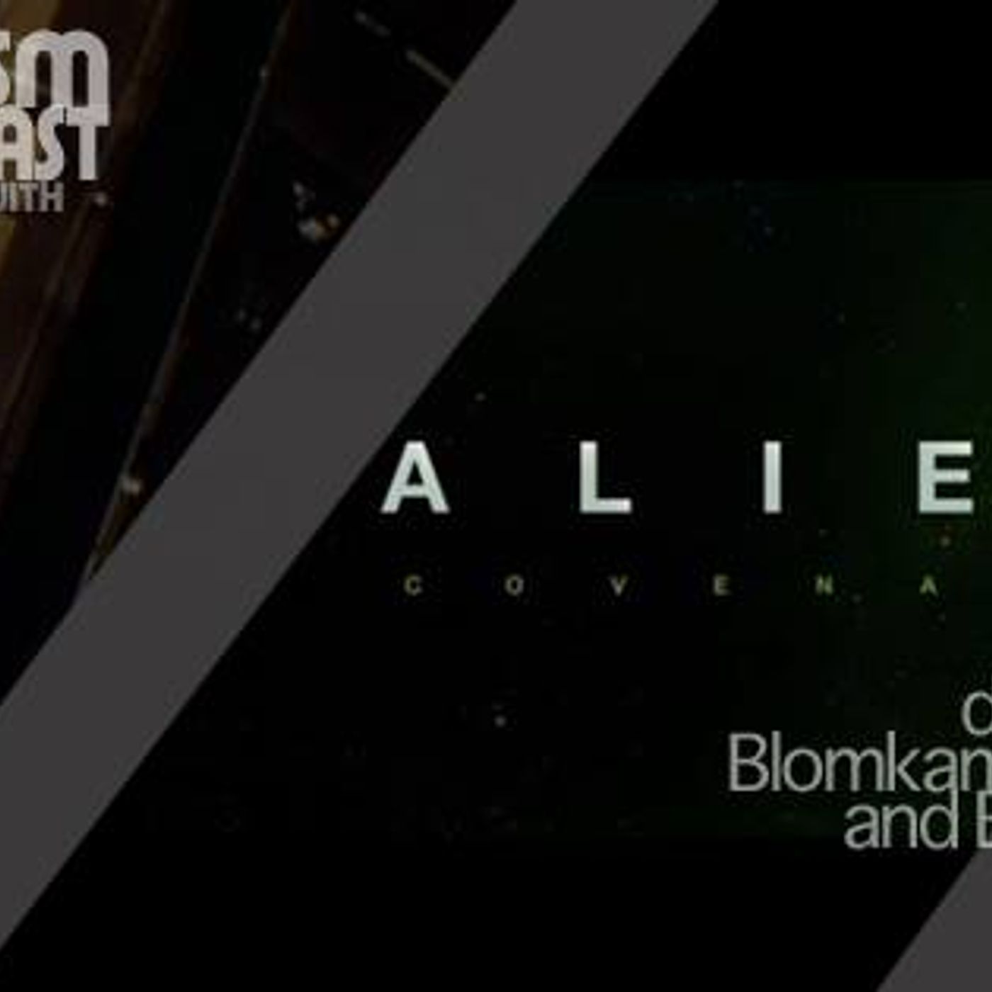 Episode 19: Covenant/5/Blade Runner 2