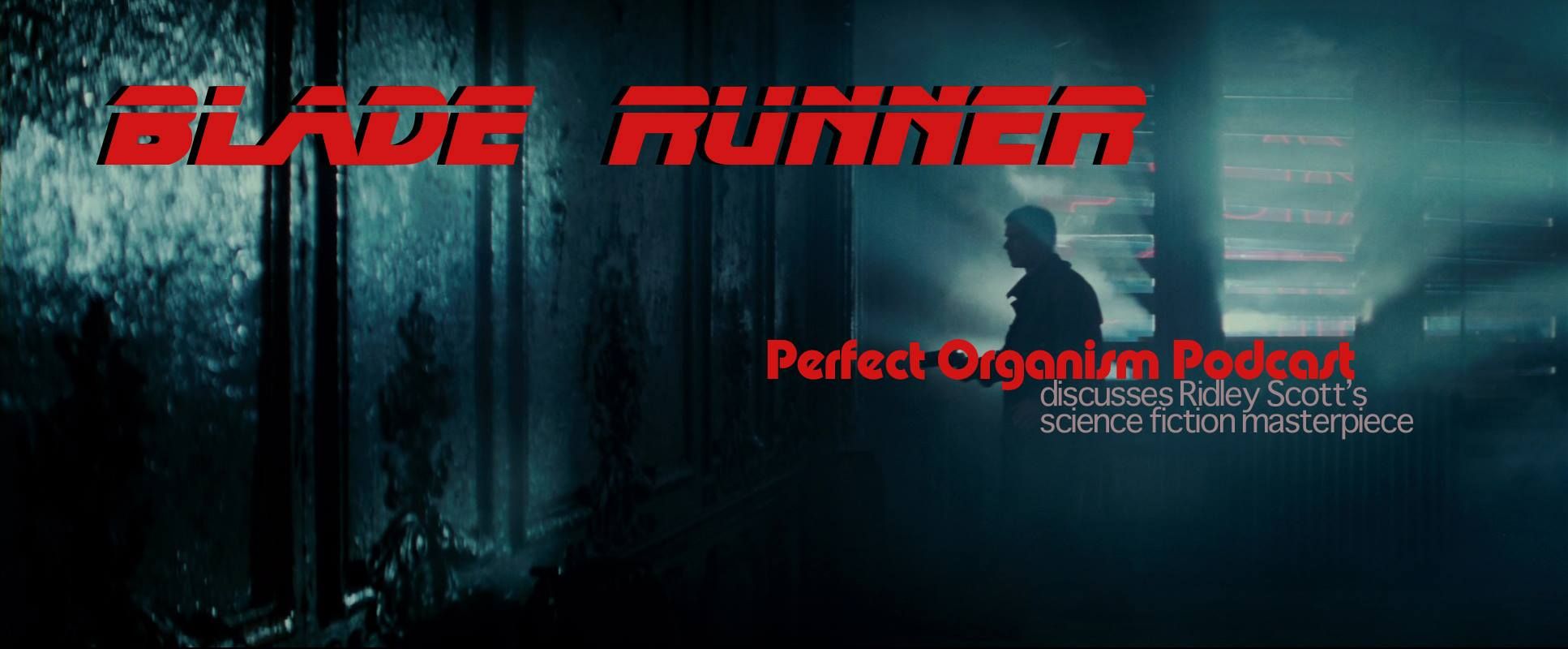 Episode 14: Blade Runner