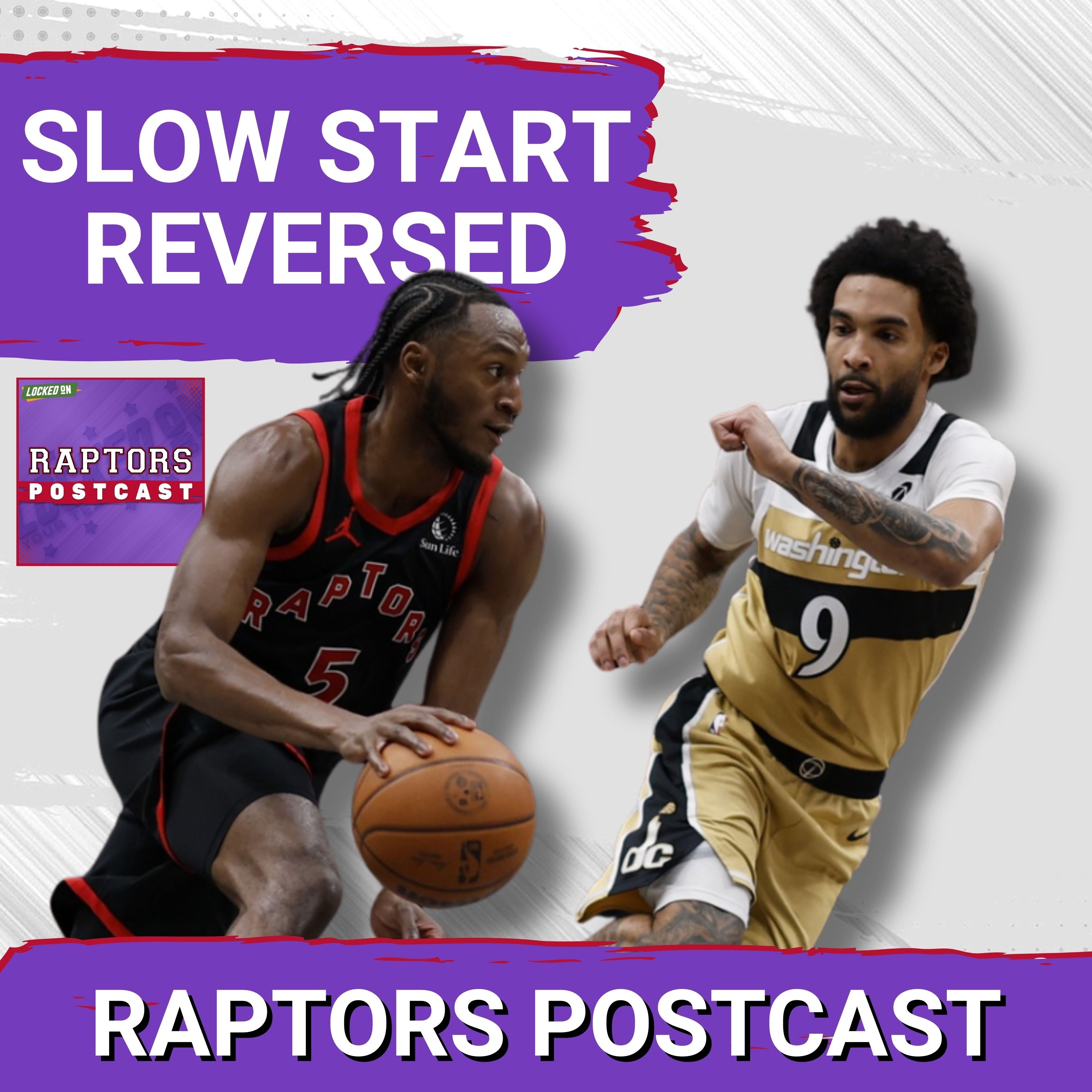 RAPTORS POSTCAST: Quickley and Poeltl SHINE, Raps wake up after slow start for win vs. Wizards