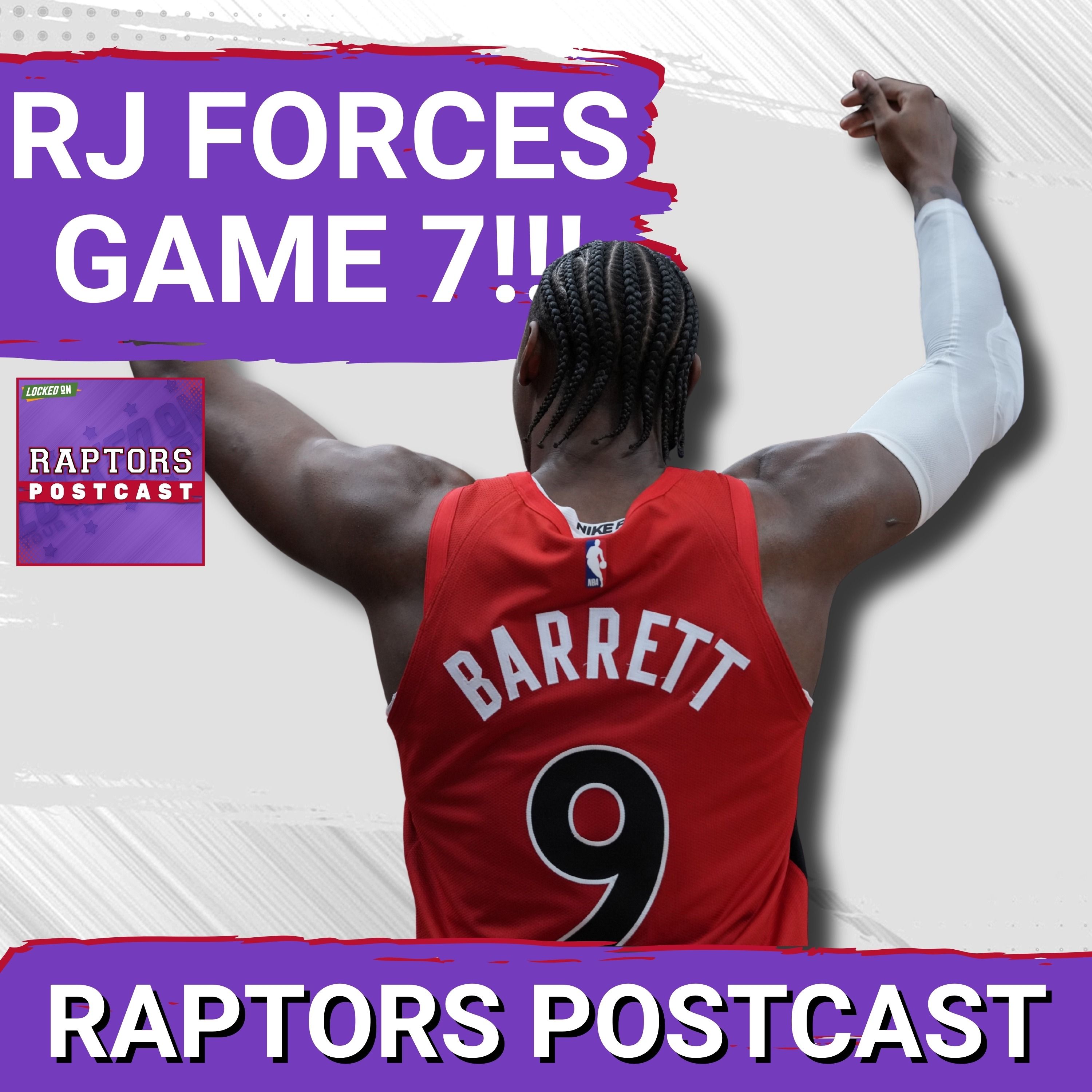 RAPTORS POSTCAST: RJ Barrett's MIRACLE bounce-shot in OT forces Game 7!