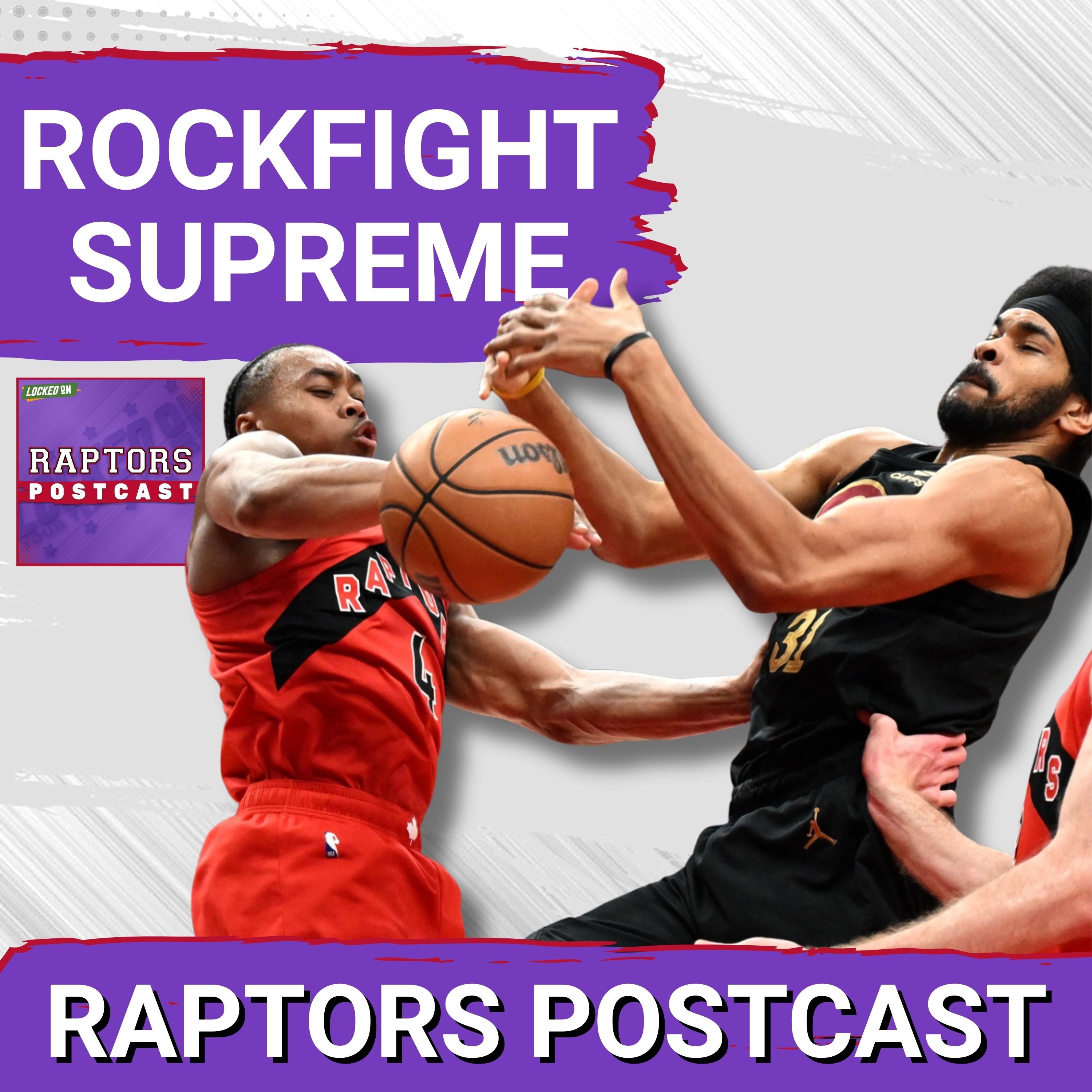 RAPTORS POSTCAST: Raps defence overcomes ROCK FIGHT in Game 4 to tie series vs. Cavs
