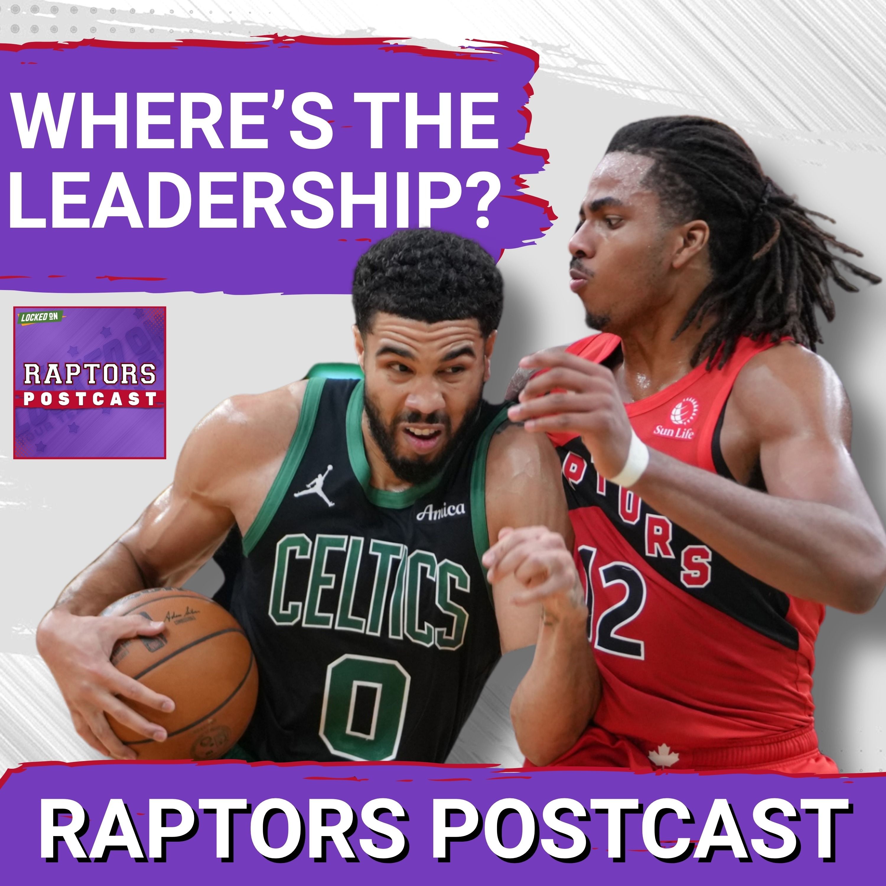 RAPTORS POSTCAST: Leaders NO-SHOW as Celtics sweep season series
