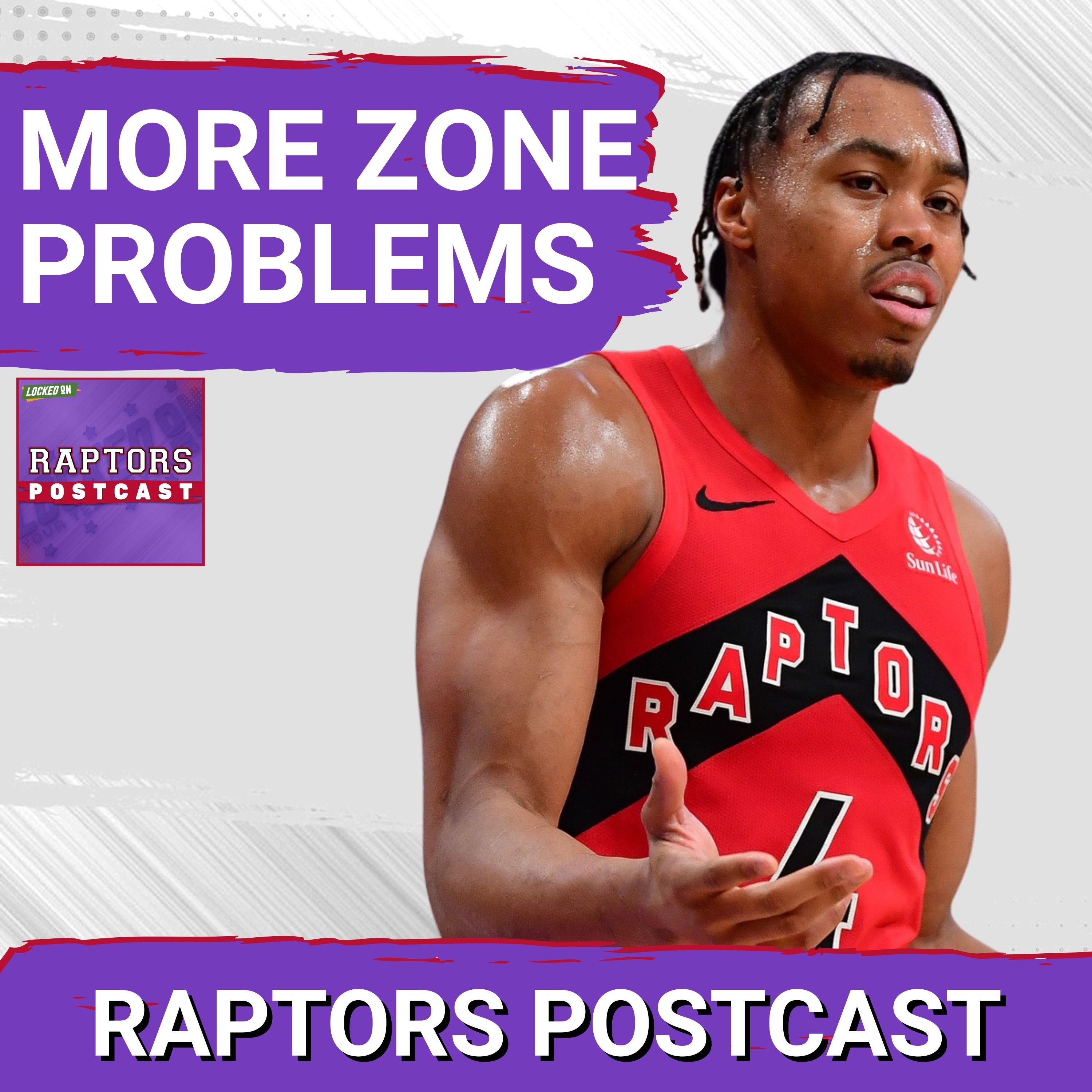 RAPTORS POSTCAST: Another loss because of ISSUES against zone defence vs. the Lakers