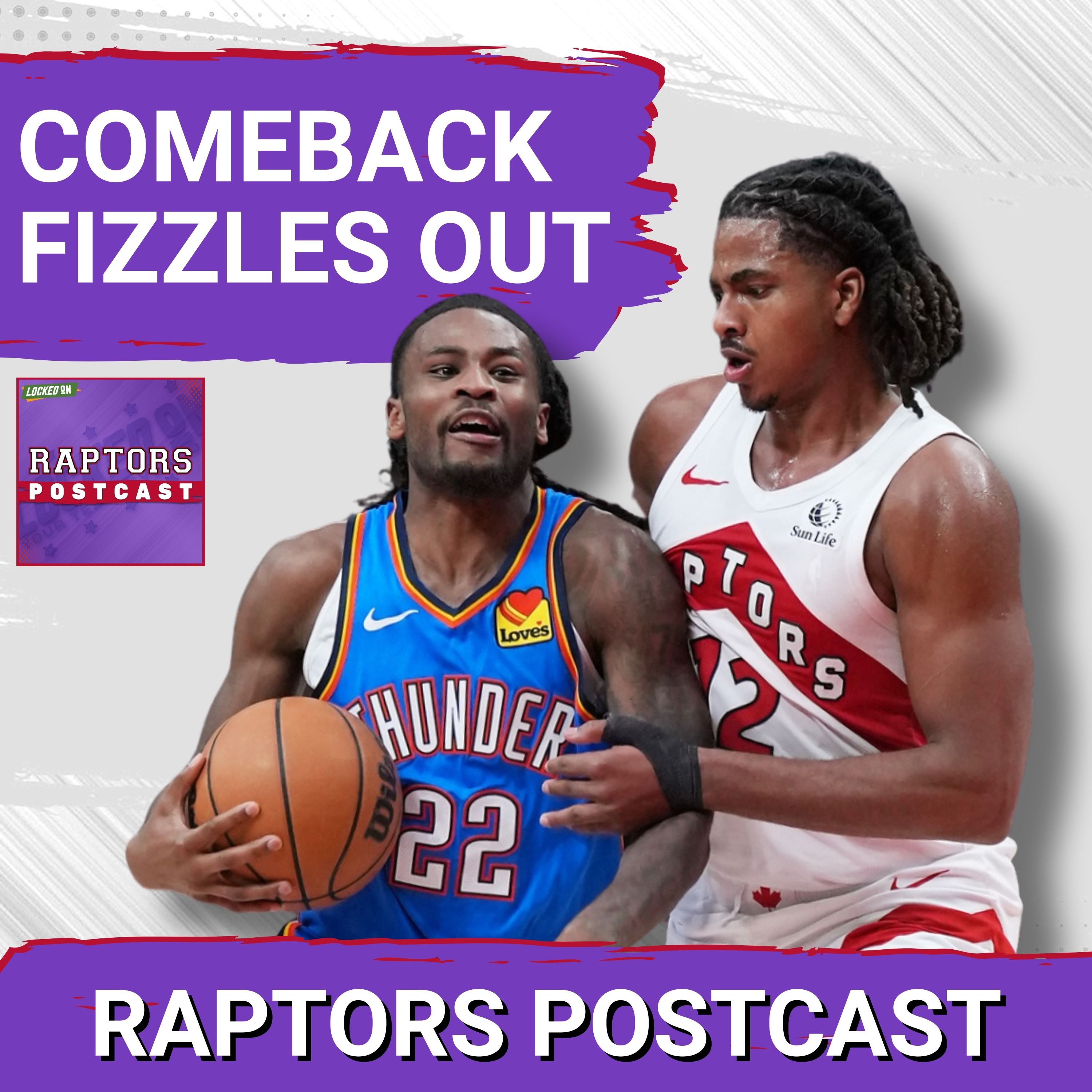 RAPTORS POSTCAST: Comeback fizzles out + Cason Wallace leads short-handed OKC past Raps