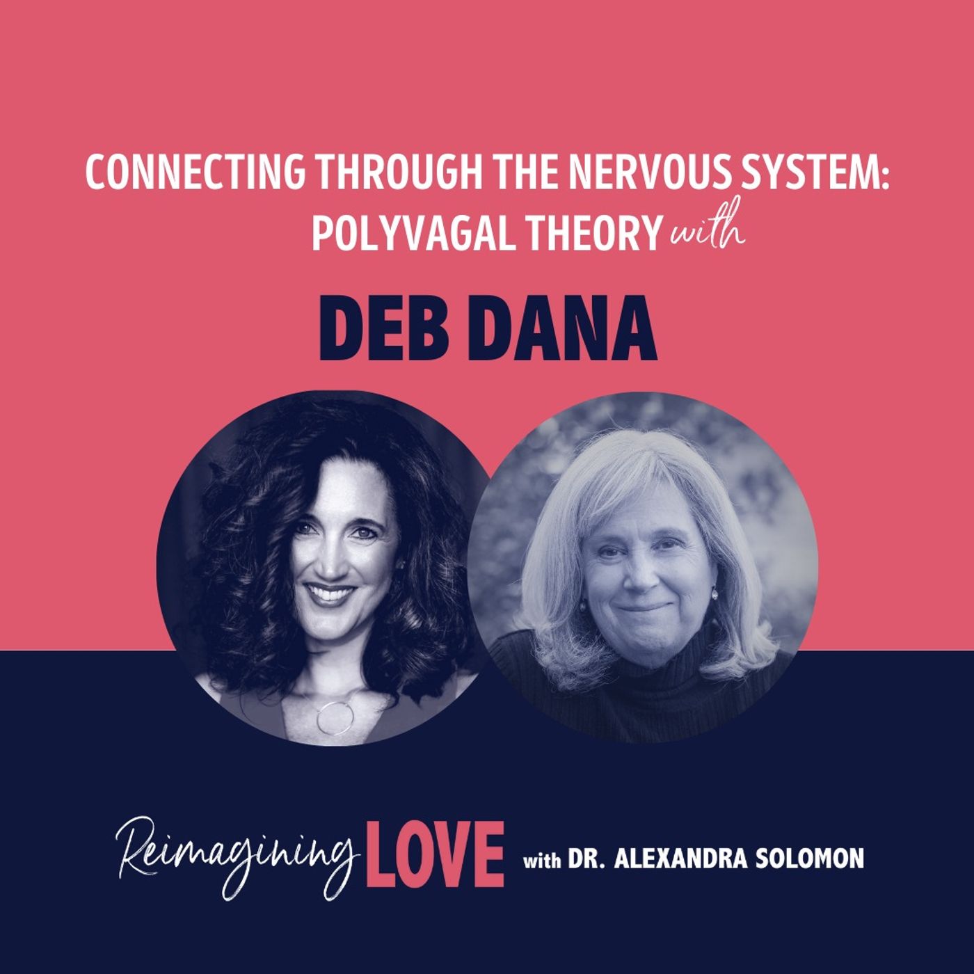Connecting Through the Nervous System: Polyvagal Theory with Deb Dana Connecting Through the Nervous System: Polyvagal Theory with Deb Dana